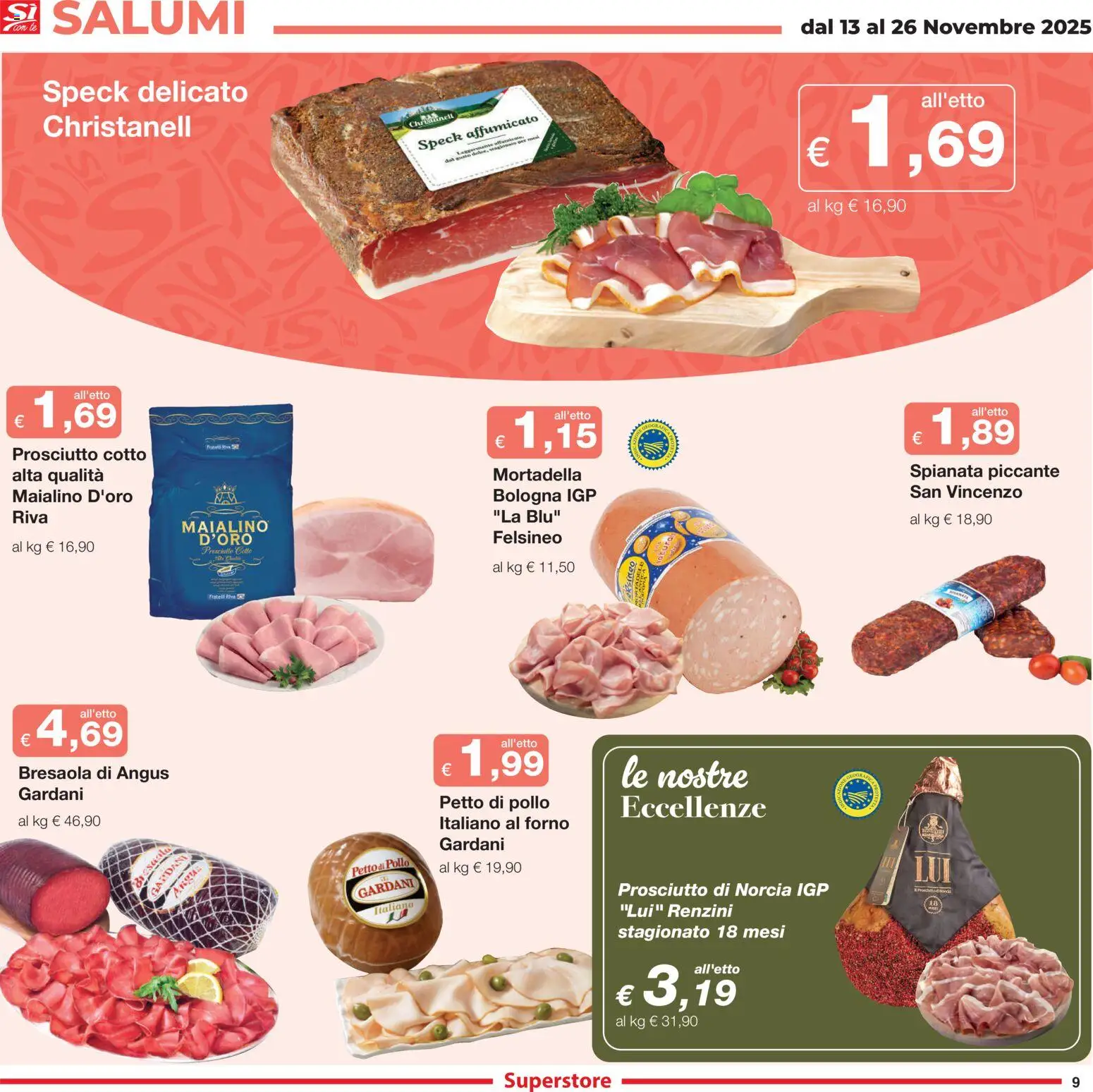 Volantino Sì con Te del 13.11.2025 | Pagina: 9 | Prodotti: Prosciutto Cotto, Pollo, Bresaola, Prosciutto