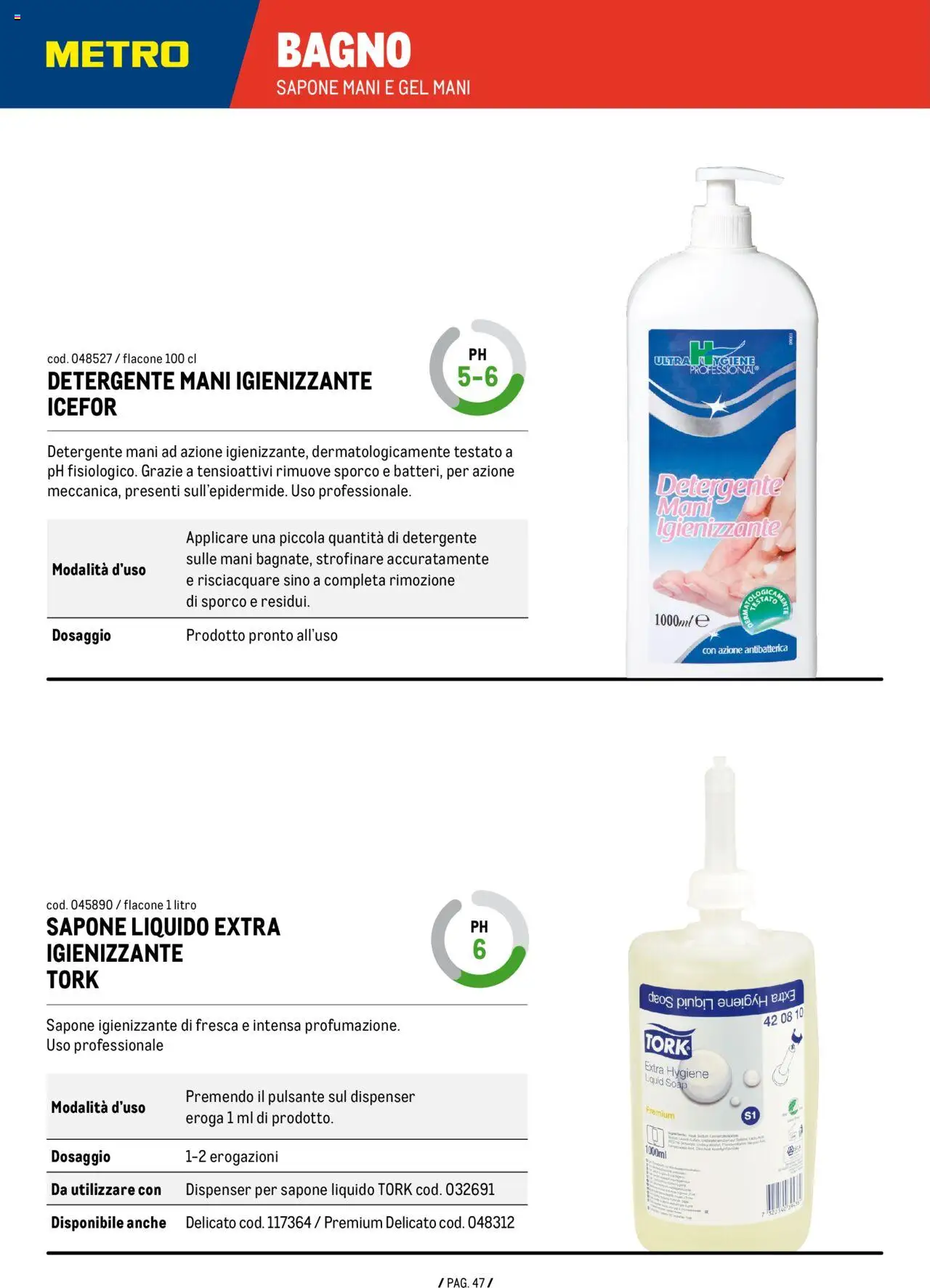Volantino Metro del 26.09.2024 | Pagina: 47 | Prodotti: Sapone, Detergente, Metro, Bagno
