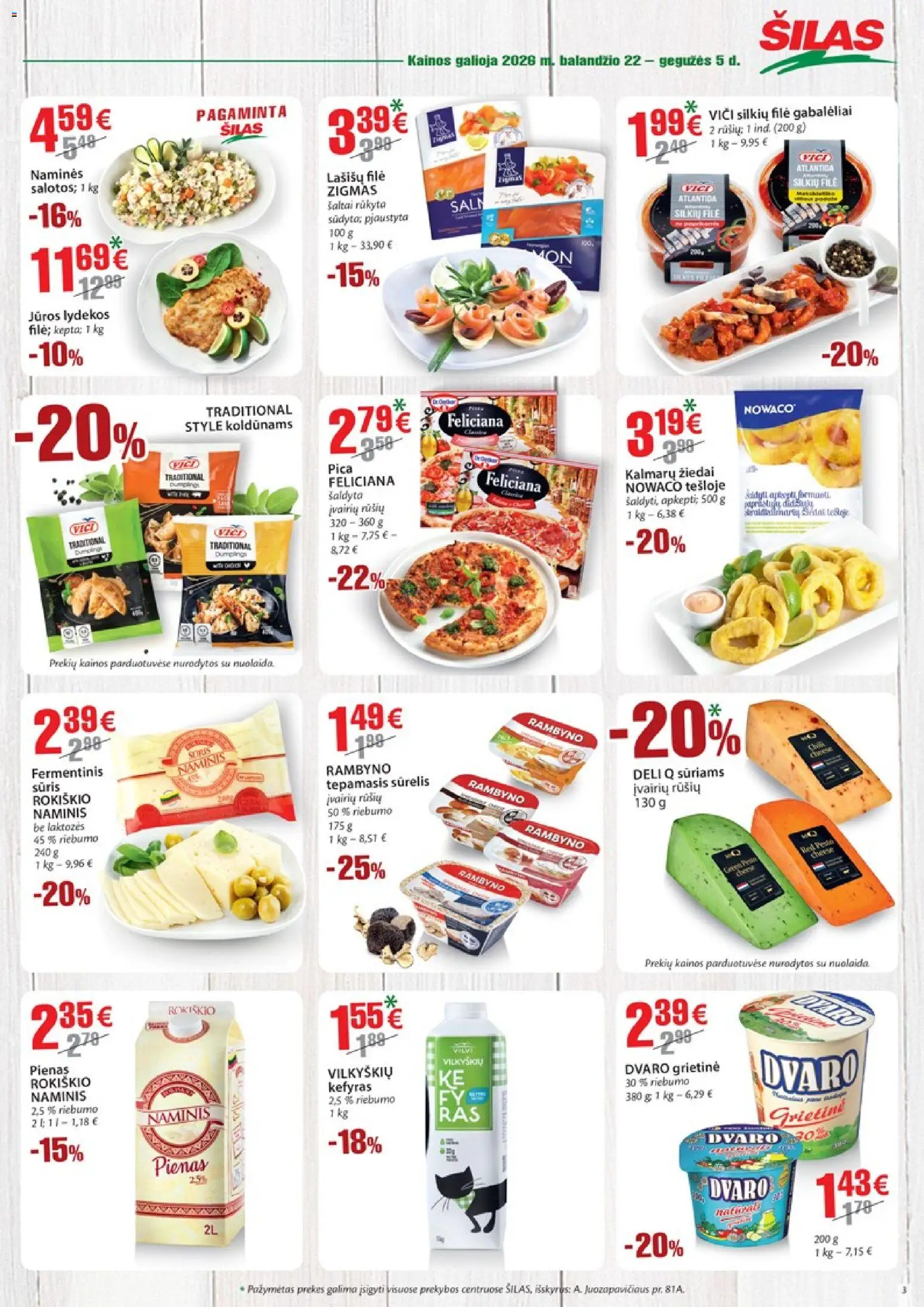 Šilas akcijos nuo 22.04.2026 | Puslapis: 3 | Prekių: Sūrelis, Pienas, Silkių filė, Sūris