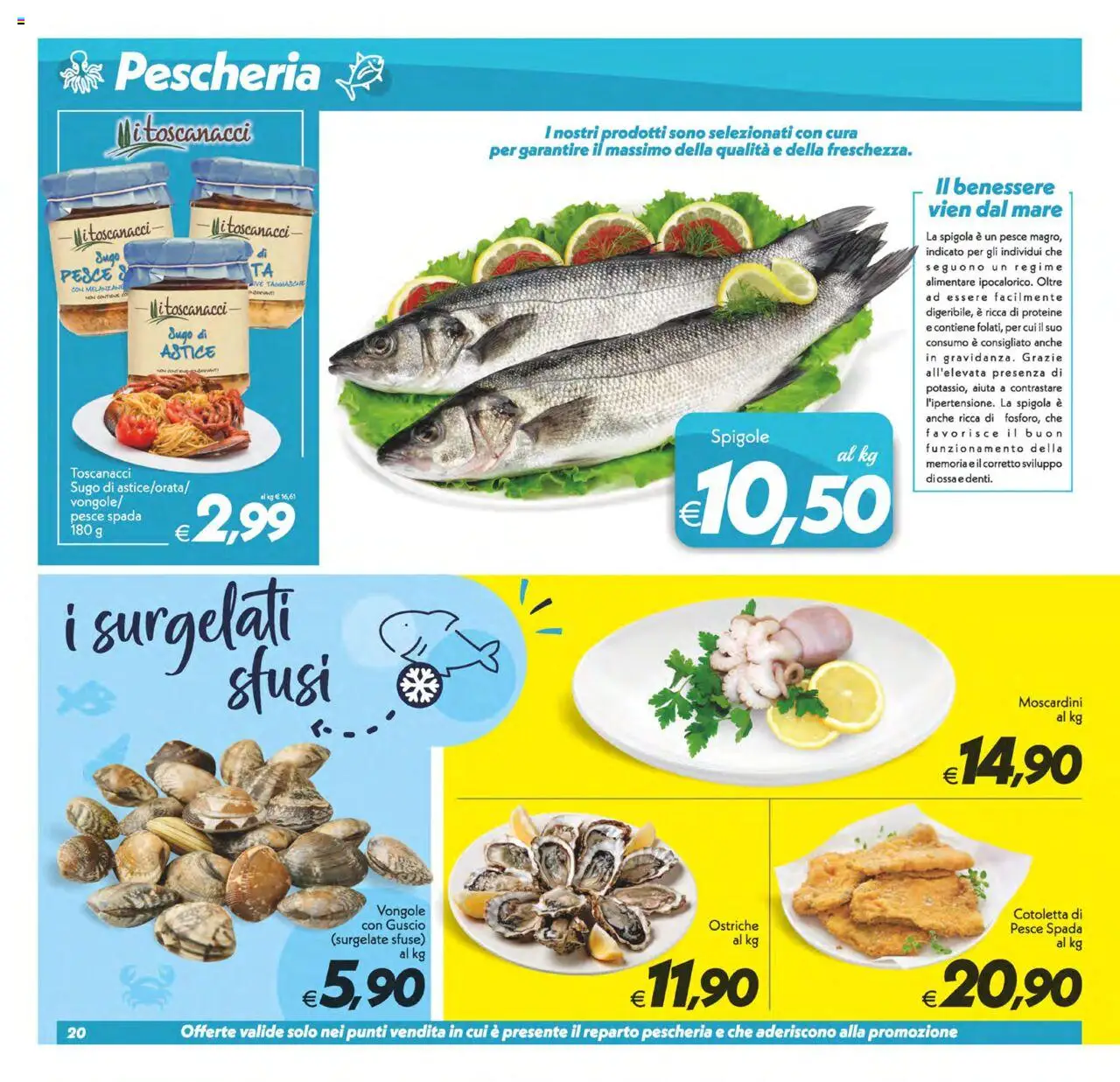 Volantino SuperConveniente del 22.08.2025 | Pagina: 20 | Prodotti: Vongole, Spigola, Astice, Sugo