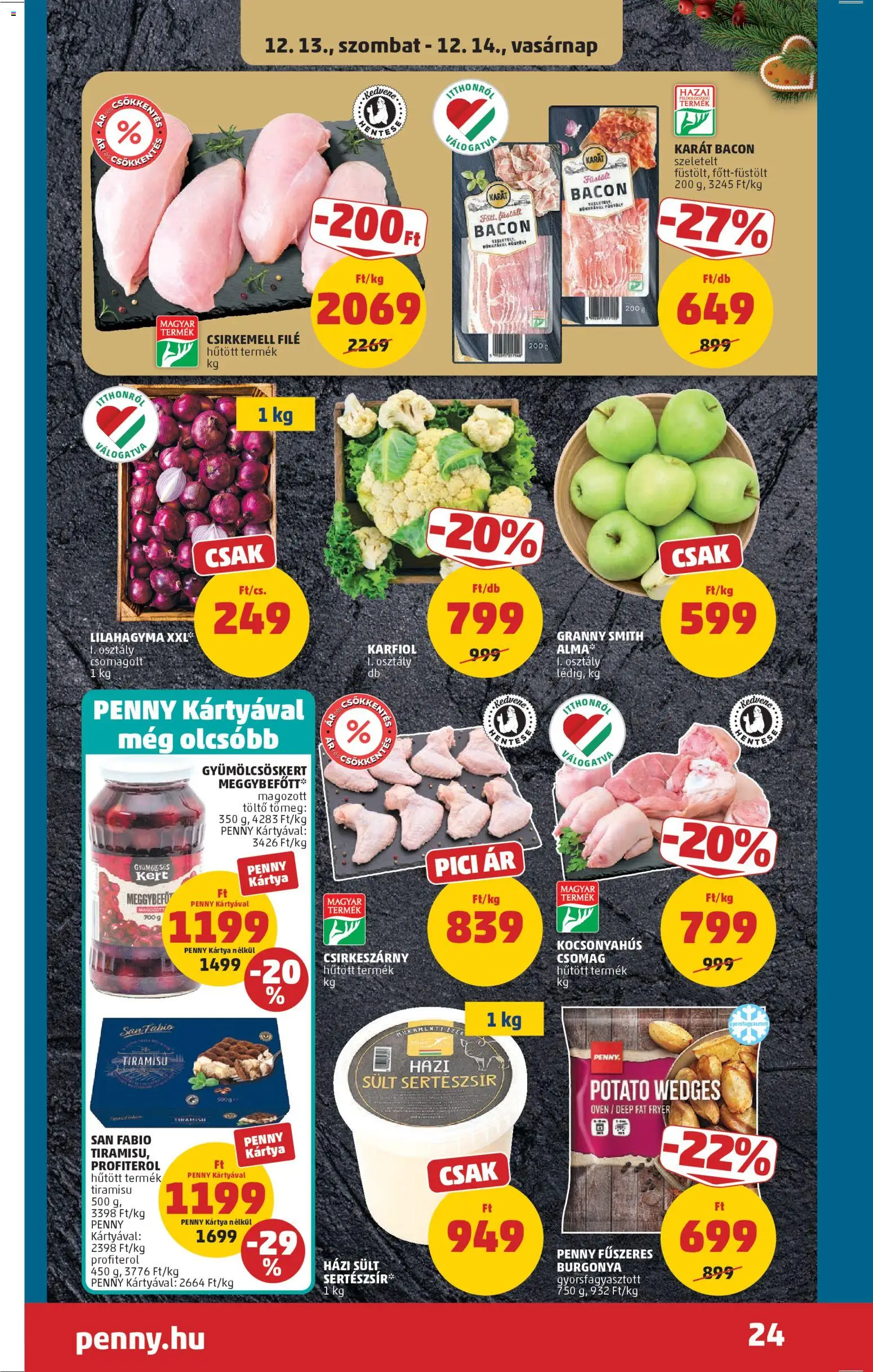 PENNY akciós ujság - amely érvényes a következő dátumtól: 11.12.2025 | Oldal: 28 | Termékek: Tiramisu, Kocsonyahús, Margarin, Csirkemell
