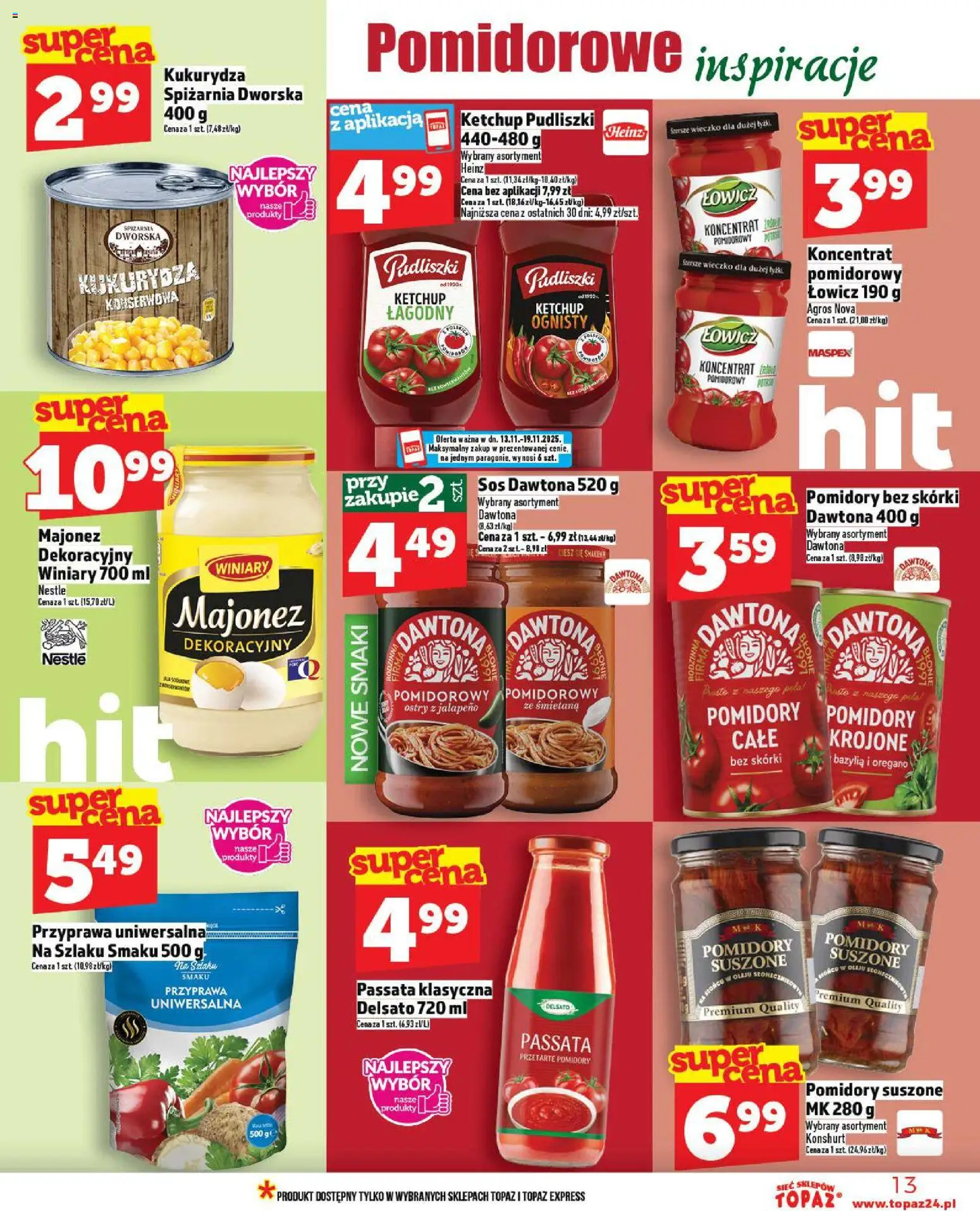 Topaz Gazetka MAZ od 13.11.2025 | Strona: 13 | Produkty: Kukurydza, Pomidory, Śmietana, Sos