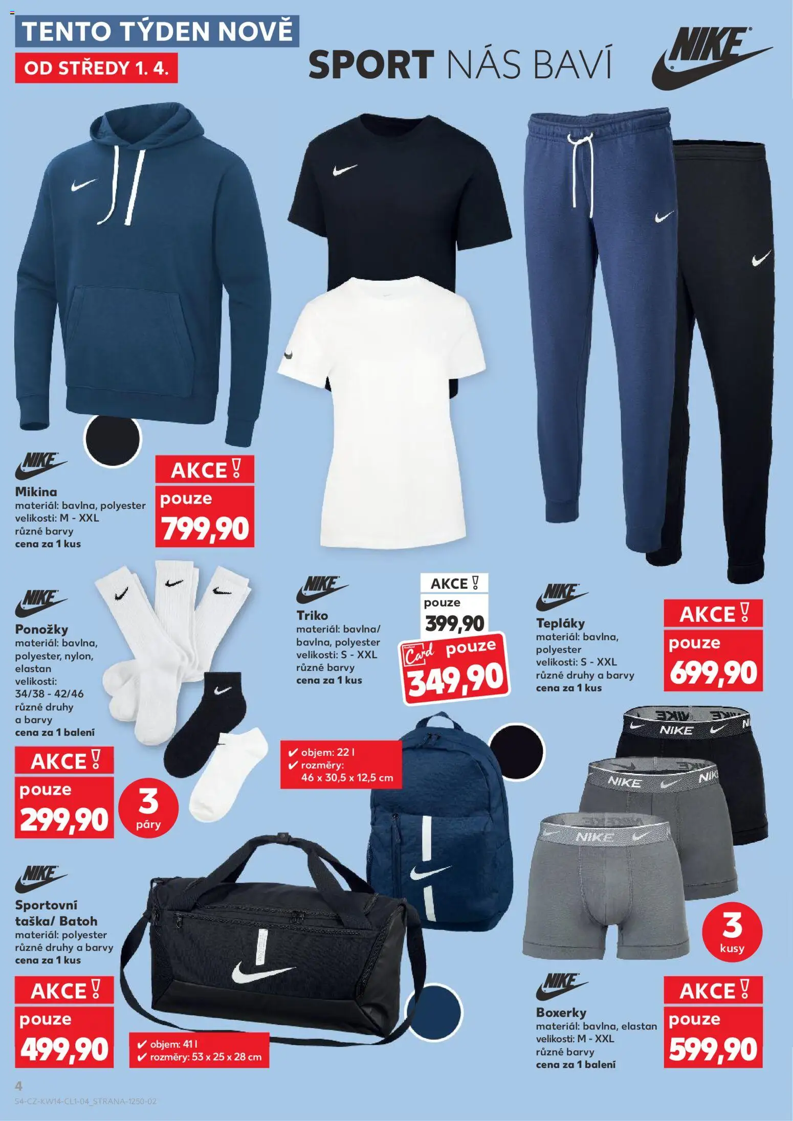 Kaufland leták - Ostrava od 01.04.2026 | Strana: 4 | Produkty: Ponožky, Boxerky, Batoh, Tepláky