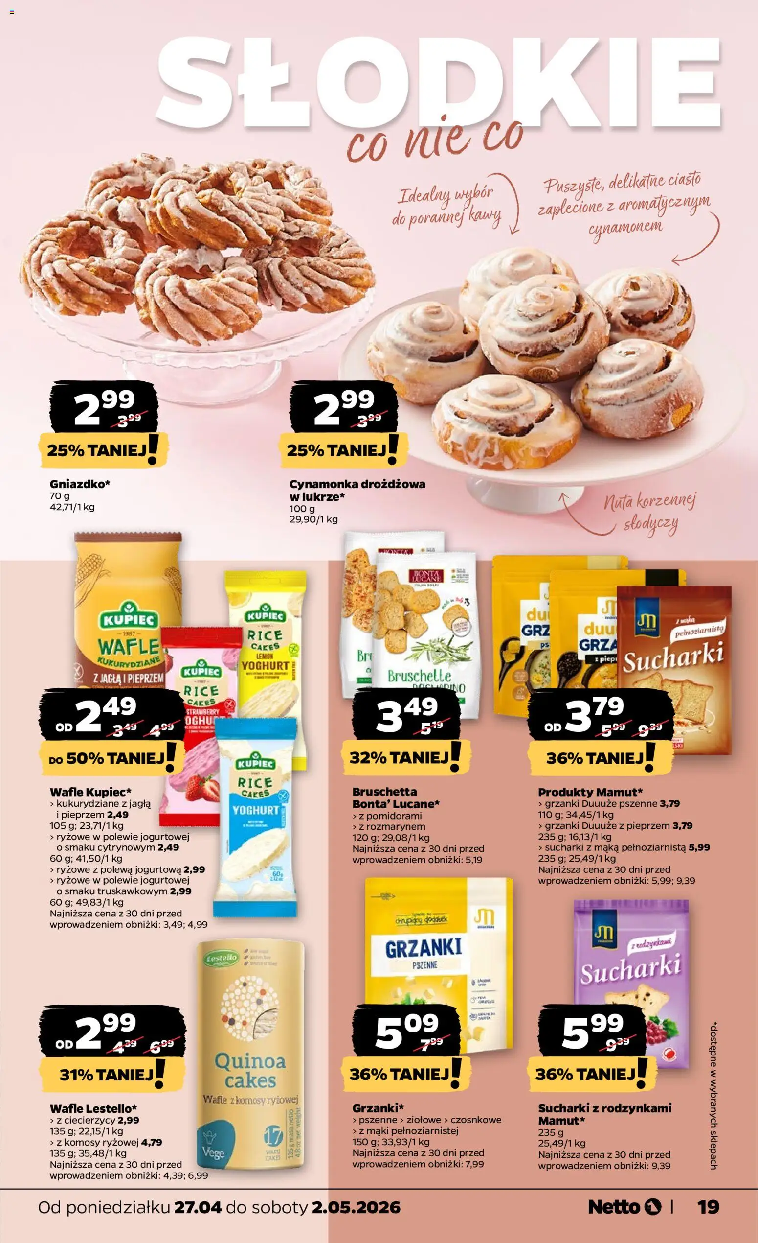 Netto gazetka od poniedziałku spożywcza od 27.04.2026 | Strona: 19 | Produkty: Wafle, Ciasto, Bruschetta, Quinoa