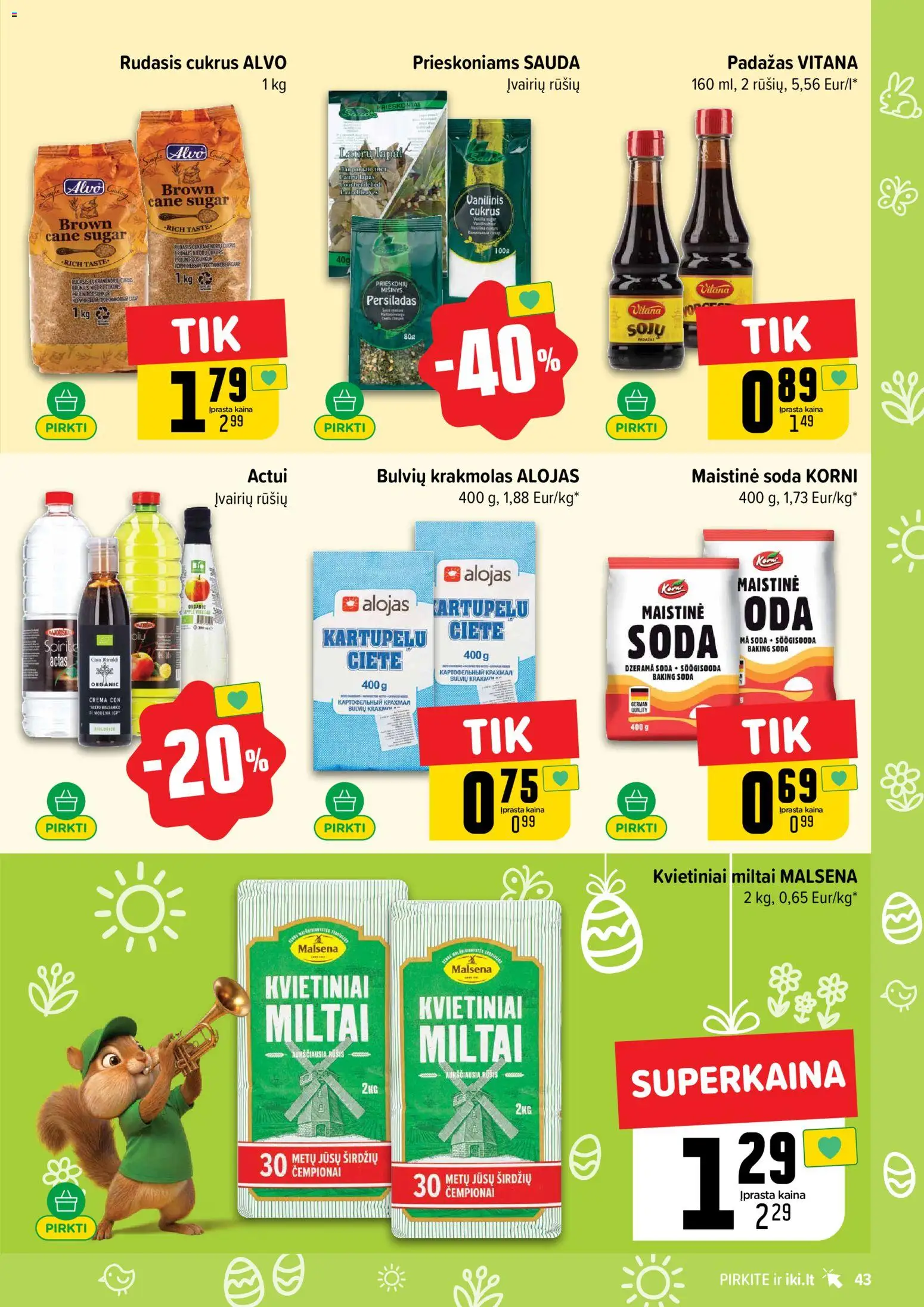 IKI akcijos nuo 23.03.2026 | Puslapis: 43 | Prekių: Miltai, Rudasis cukrus, Cukrus, Padažas