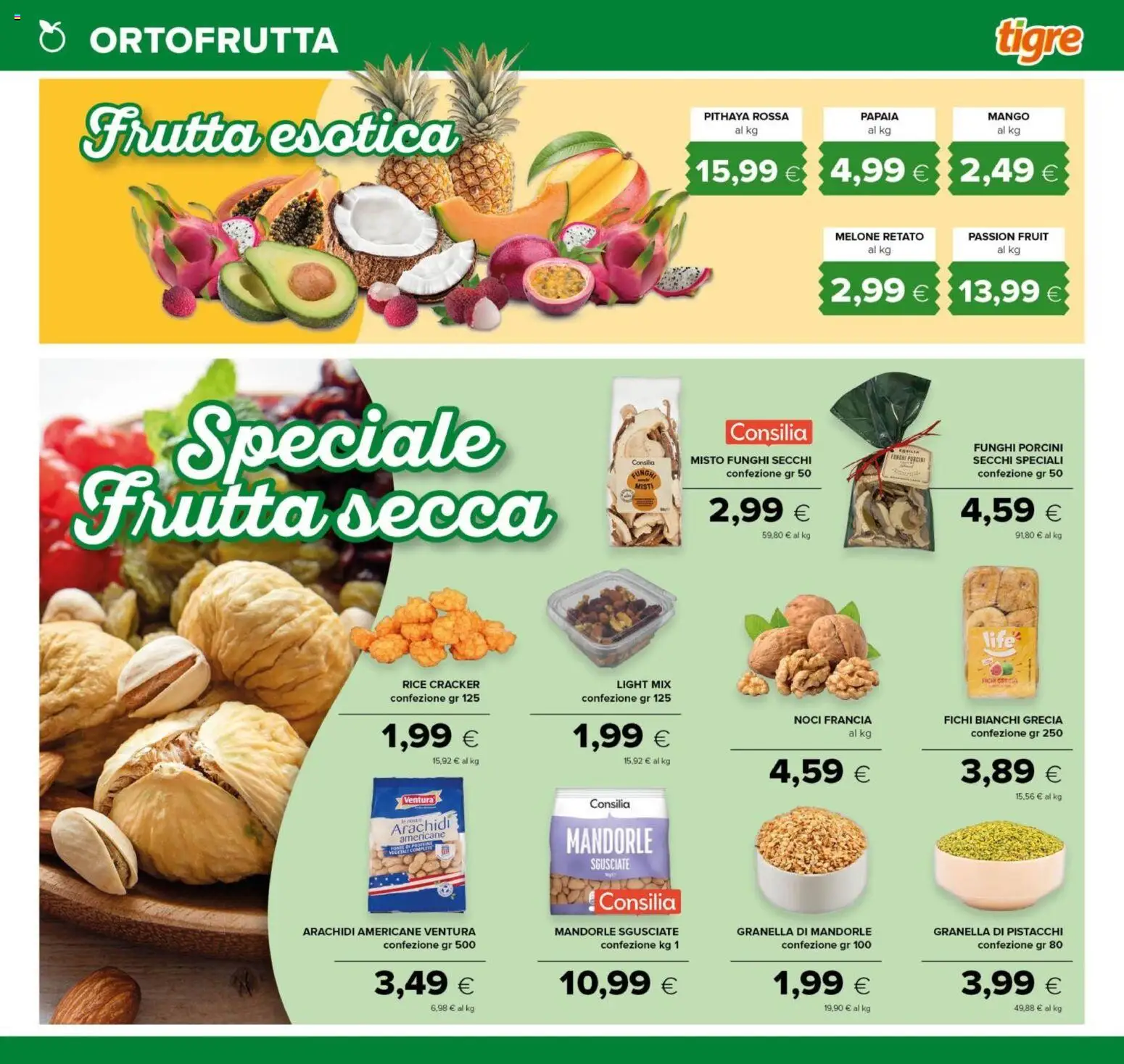 Volantino Tigre del 30.11.2025 | Pagina: 9 | Prodotti: Frutta, Mango, Noci, Melone