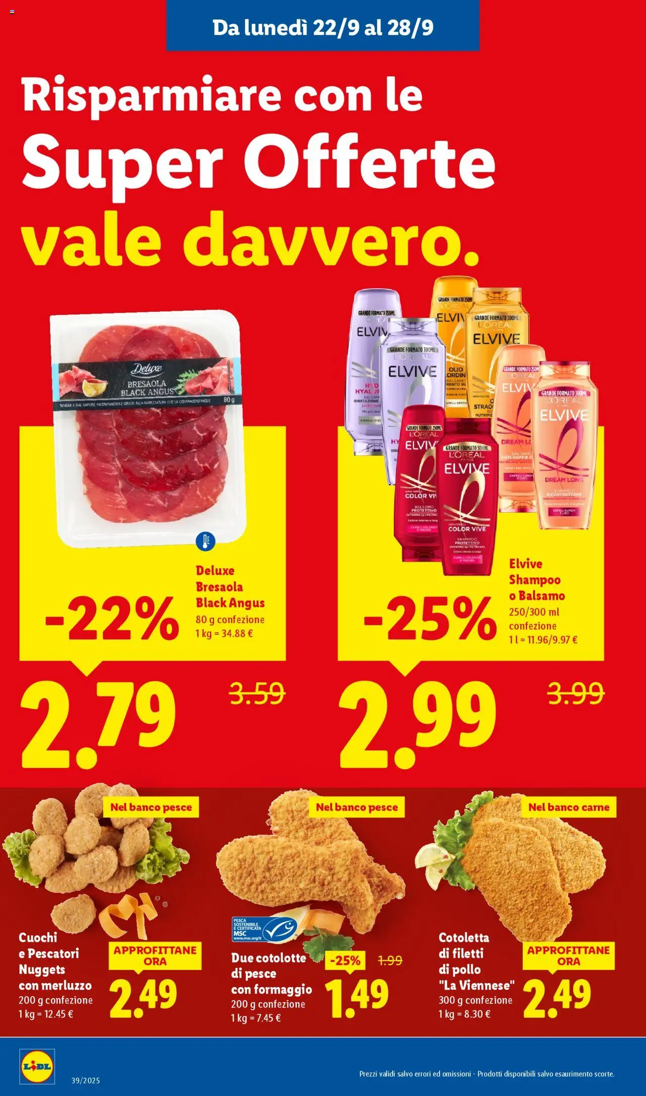 Volantino Lidl del 22.09.2025 | Pagina: 16 | Prodotti: Shampoo, Balsamo, Pollo, Bresaola
