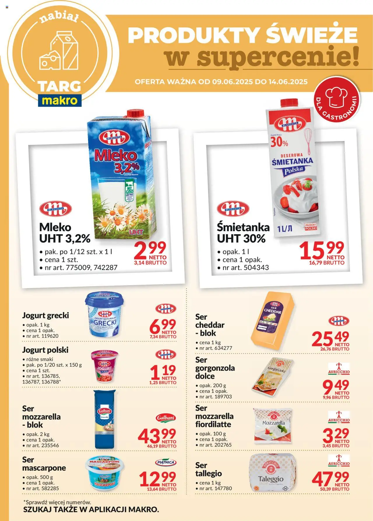 Makro Gazetka - Oferta świeża w super cenach od 09.06.2025 | Strona: 1 | Produkty: Mascarpone, Jogurt, Mozzarella, Gorgonzola