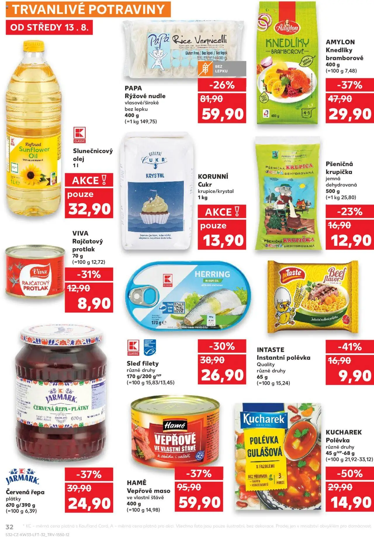 Kaufland leták - Praha 8 od 13.08.2025 | Strana: 32 | Produkty: Červená řepa, Vepřové maso ve vlastní šťávě, Potraviny, Semolina