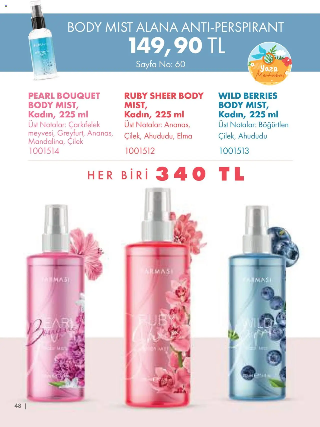 Farmasi Katalog - 01.06.2025 tarihinden itibaren geçerlidir | Sayfa: 48 | Ürünler: Elma, Çilek, Böğürtlen, Ahududu