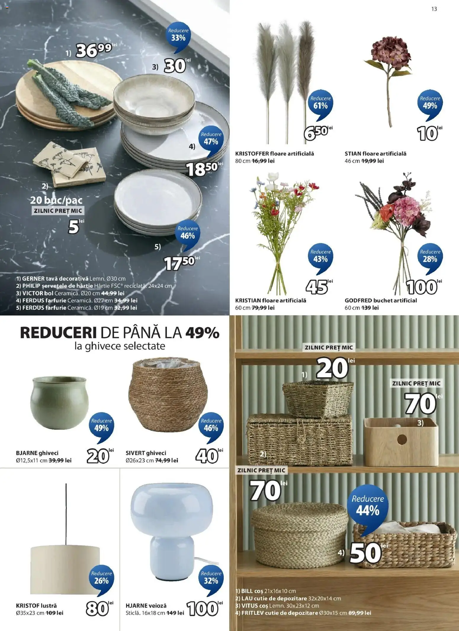 Noul catalog JYSK – valabil de la 24.01.2026 | Pagină: 13 | Produse: Cutie, Ghiveci, Floare artificială, Farfurie
