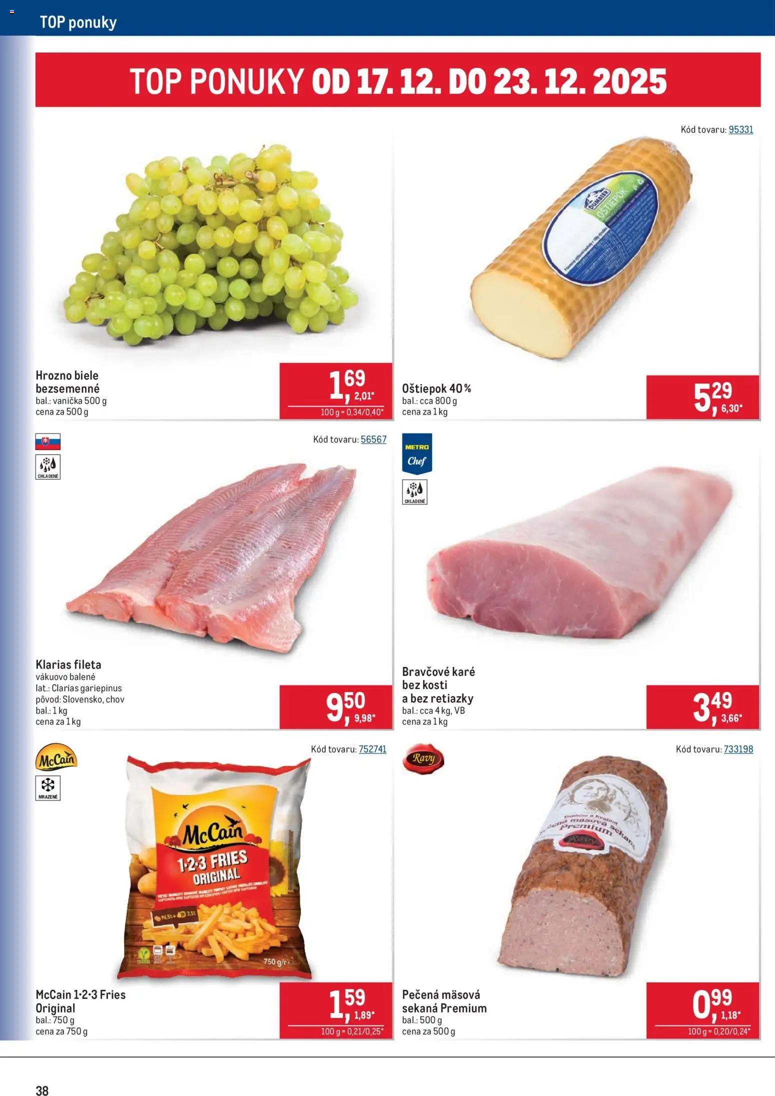 Nové Metro akcie – leták je platný od 10.12.2025 | Strana: 38 | Produkty: Bravčové karé, Hrozno