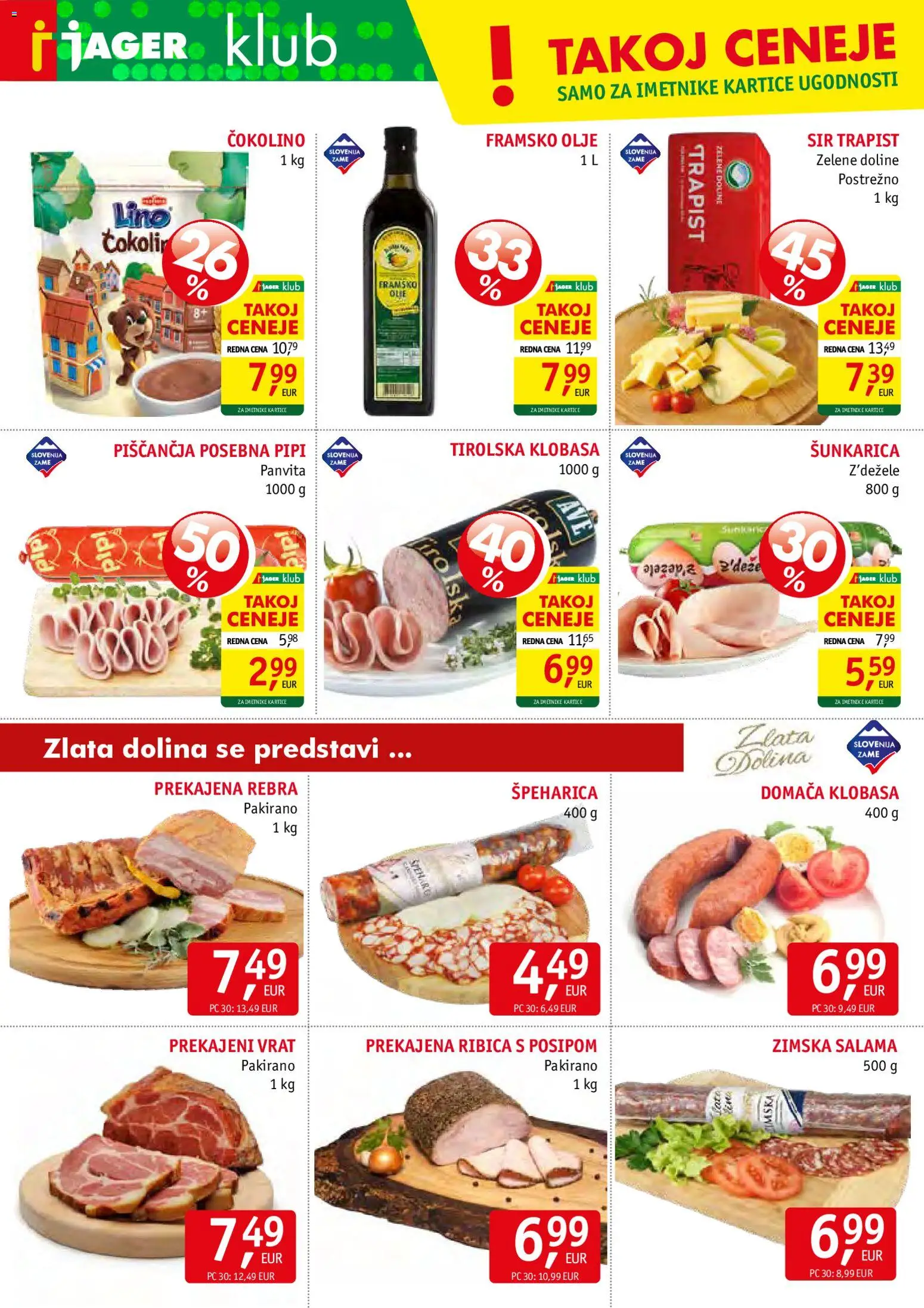 Novi Jager katalog ponudbe – veljaven od 25.02.2026 | Stran: 4 | Izdelki: Čokolino, Sir, Olje, Salama