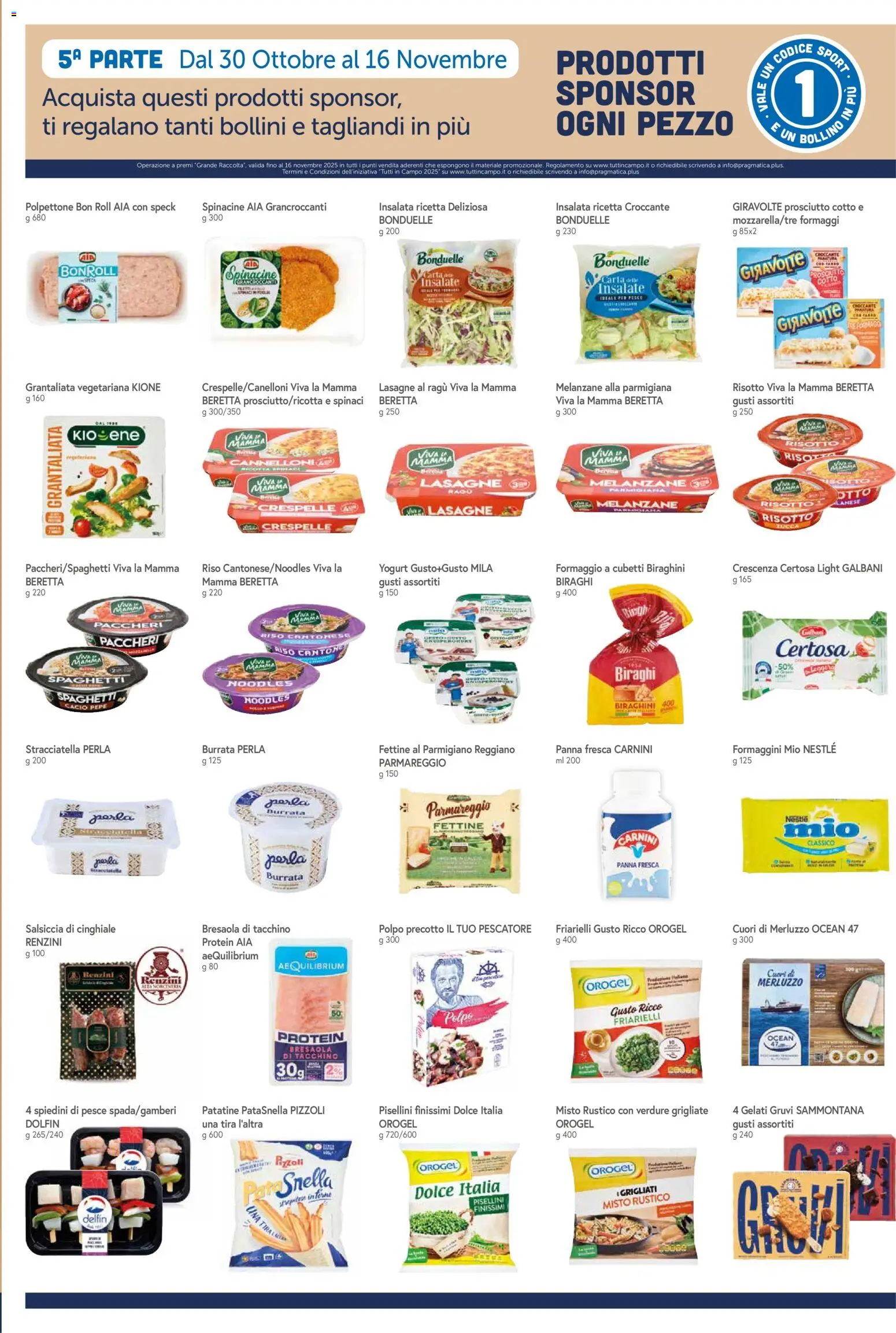 Volantino Galassia del 30.10.2025 | Pagina: 9 | Prodotti: Prosciutto Cotto, Pesce, Parmigiano reggiano, Spiedini