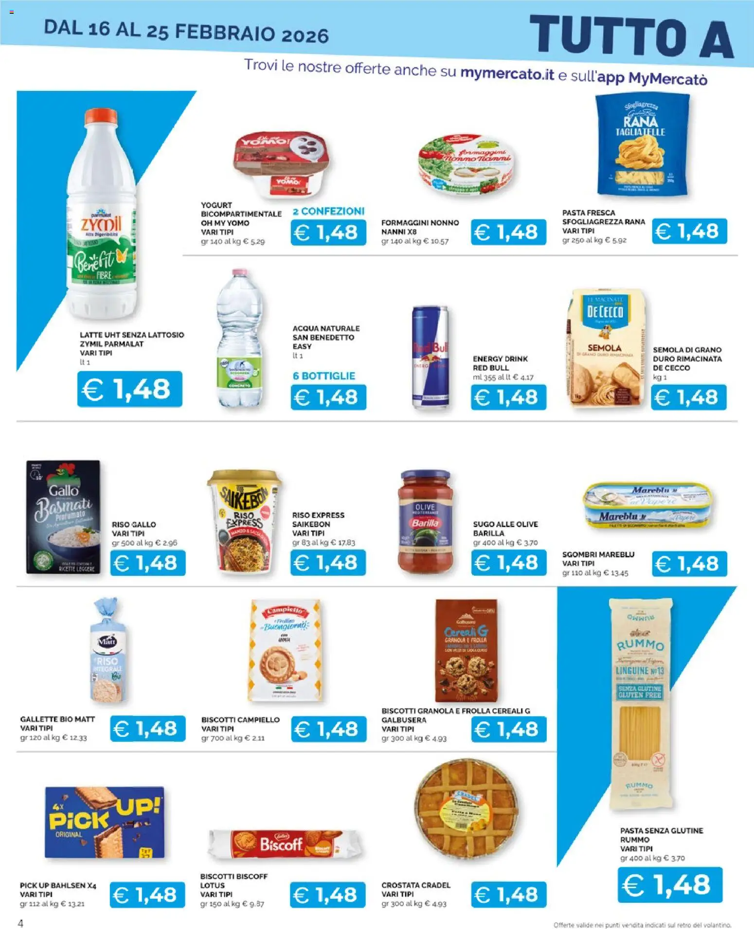Volantino Mercatò del 16.02.2026 | Pagina: 4 | Prodotti: Yogurt, Pasta senza glutine, Biscotti, Acqua