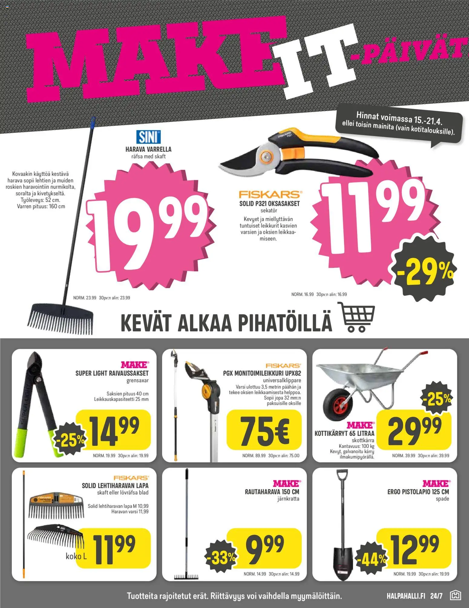 Halpa Halli tarjoukset – voimassa 15.04.2026 alkaen | Sivu: 5 | Tuotteet: Oksasakset, Voi, Kottikärryt, Harava