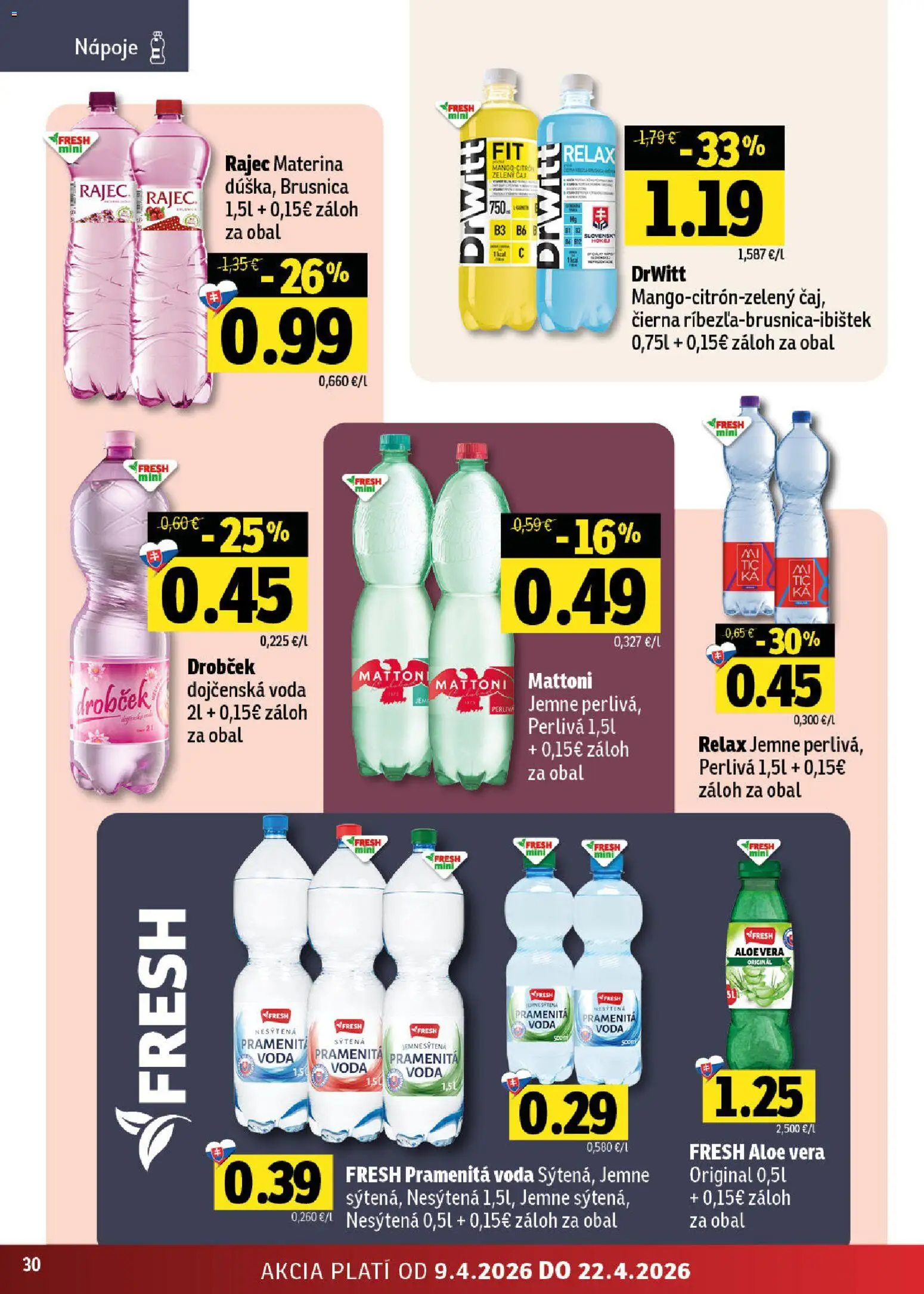 Nové Fresh akcie – leták je platný od 09.04.2026 | Strana: 30 | Produkty: Čaj, Rajec, Mattoni, Voda