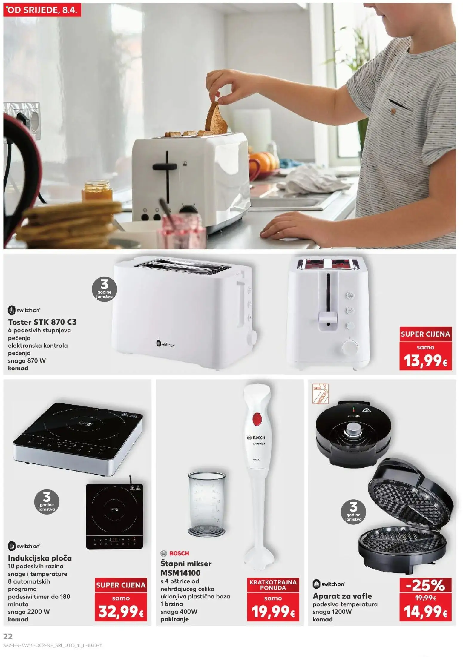 Kaufland katalog | vrijedi od 08.04.2026 | Stranica: 22 | Proizvodi: Mikser, Toster, Aparat za vafle, Indukcijska ploča