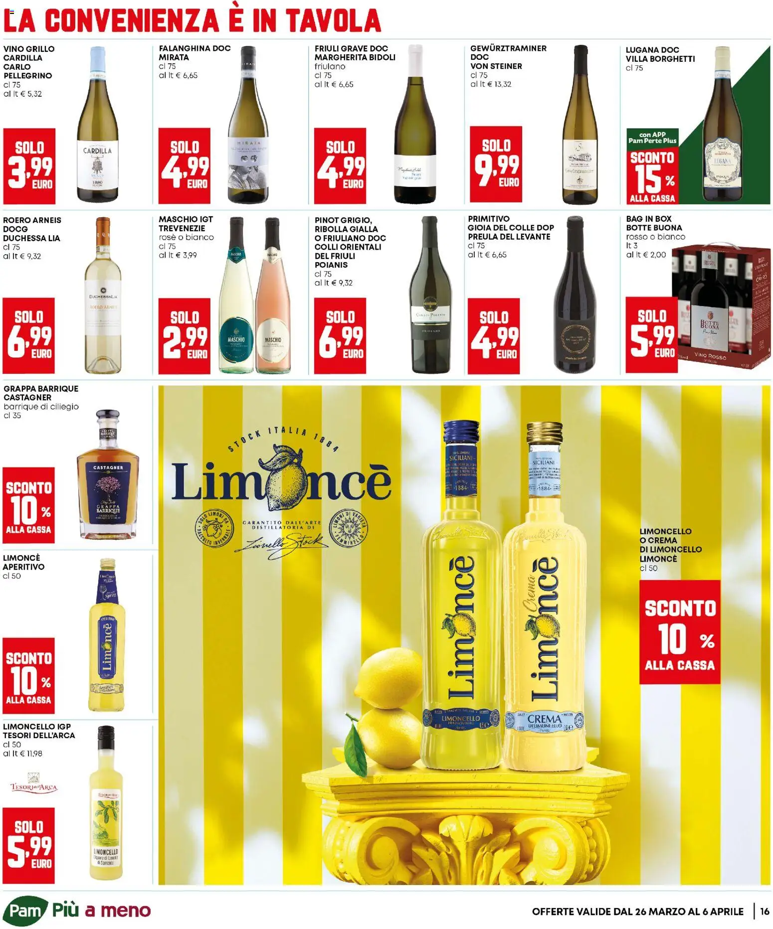 Volantino Panorama del 26.03.2026 | Pagina: 16 | Prodotti: Vino, Limoncello, Grappa, Vino rosso