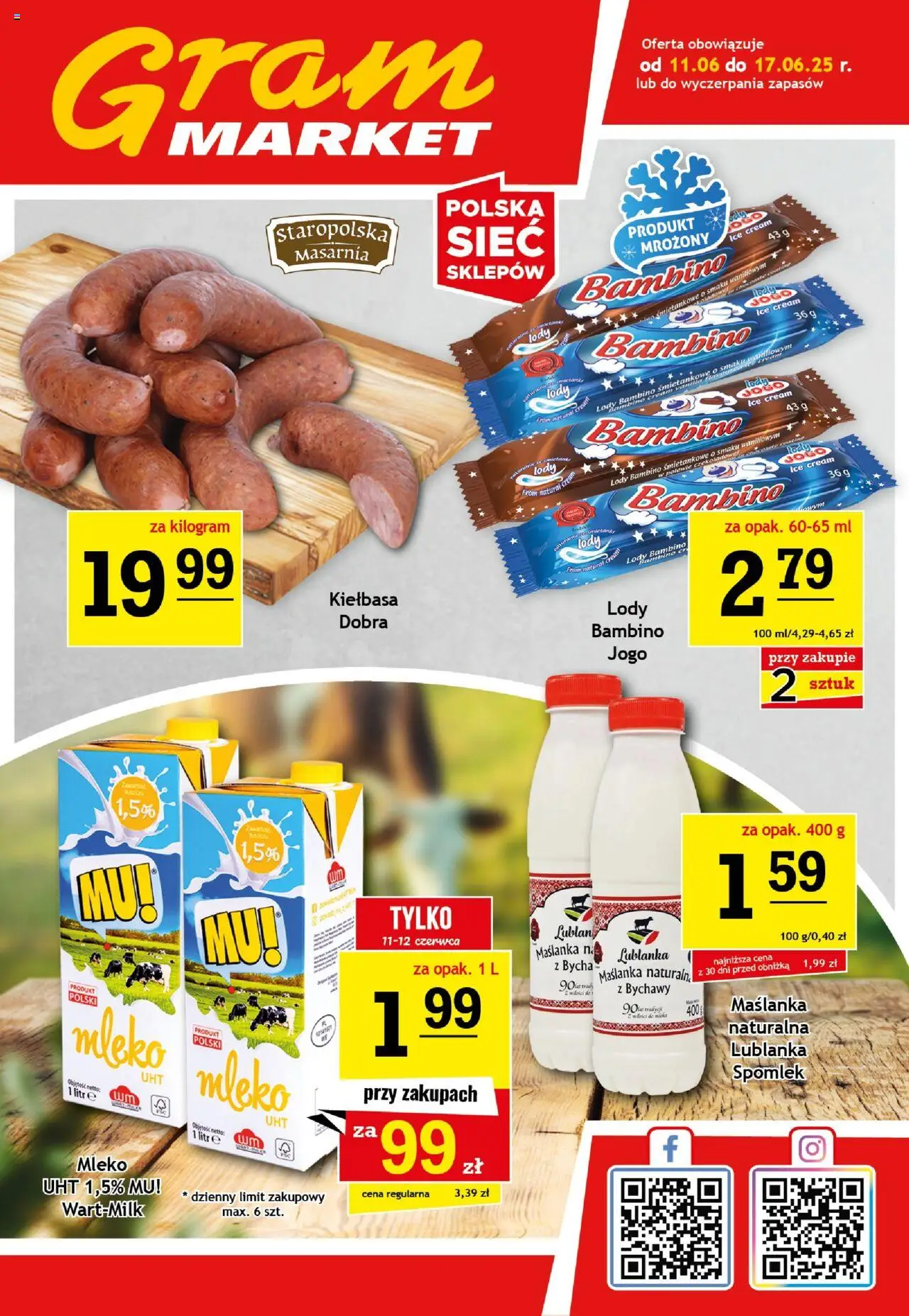 Gram Market Gazetka od 11.06.2025 | Strona: 1 | Produkty: Kiełbasa, Maślanka, Mleko, Lody
