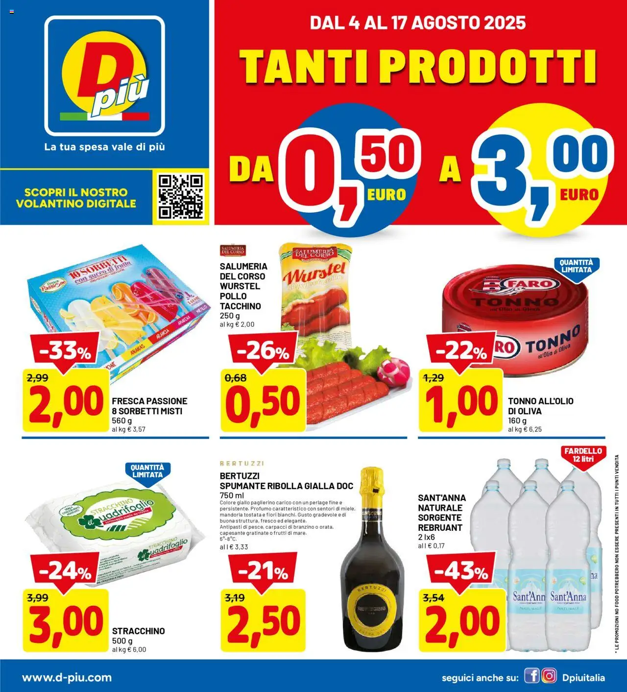 Volantino D Più del 04.08.2025 | Pagina: 1 | Prodotti: Succo, Tacchino, Wurstel, Stracchino