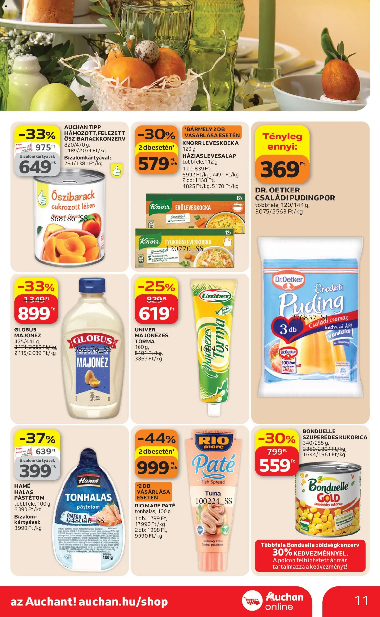 Auchan akciós ujság - amely érvényes a következő dátumtól: 26.03.2026 | Oldal: 11 | Termékek: Őszibarack, Tonhal, Leveskocka, Torma