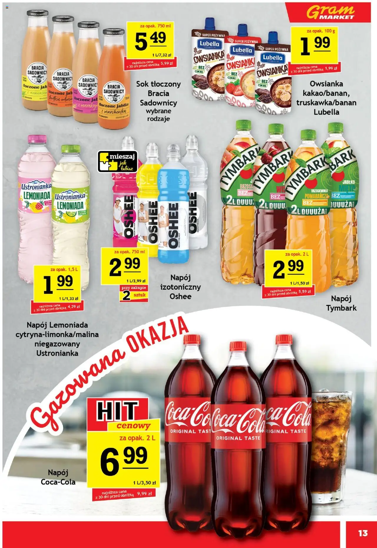 Gram Market Gazetka od 15.10.2025 | Strona: 13 | Produkty: Brzoskwinia, Owsianka, Sok, Marchewka