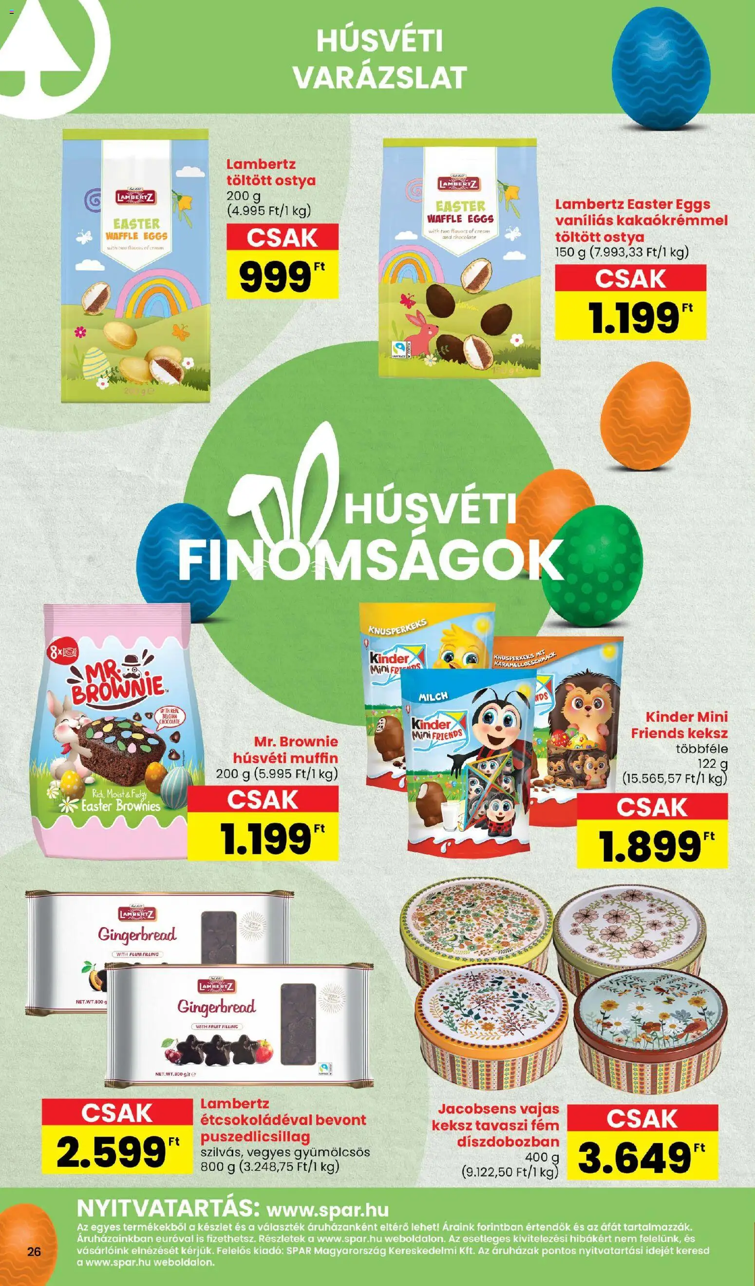 Spar akciós ujság - amely érvényes a következő dátumtól: 05.03.2026 | Oldal: 26 | Termékek: Muffin, Brownie, Keksz