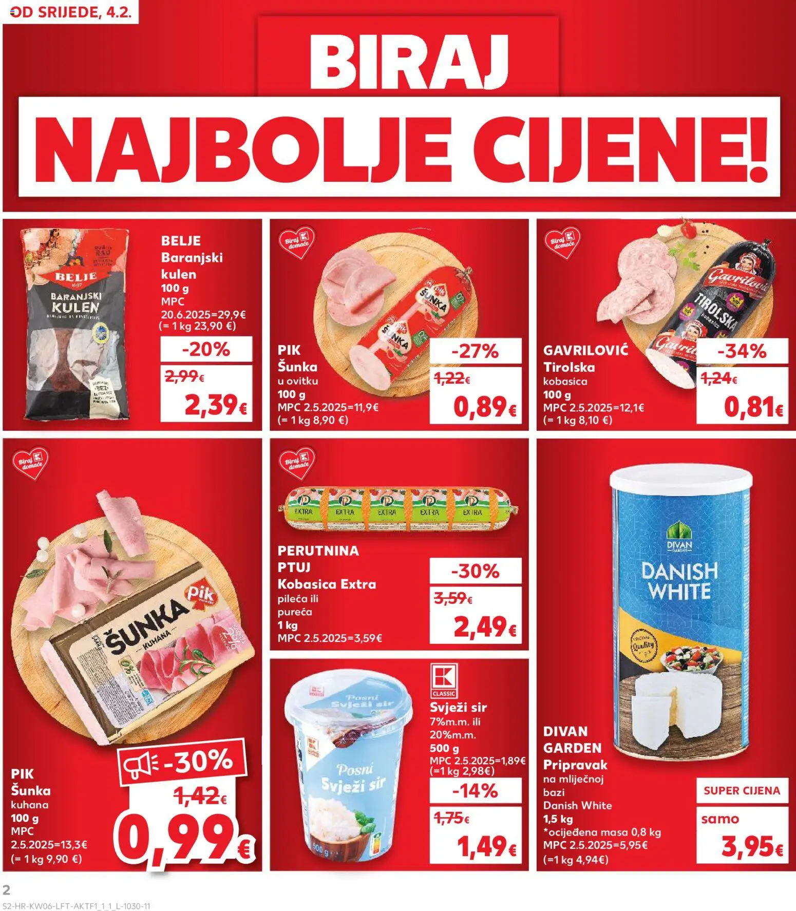 Kaufland katalog | vrijedi od 04.02.2026 | Stranica: 2 | Proizvodi: Šunka, Svježi sir, Kobasica, Kulen