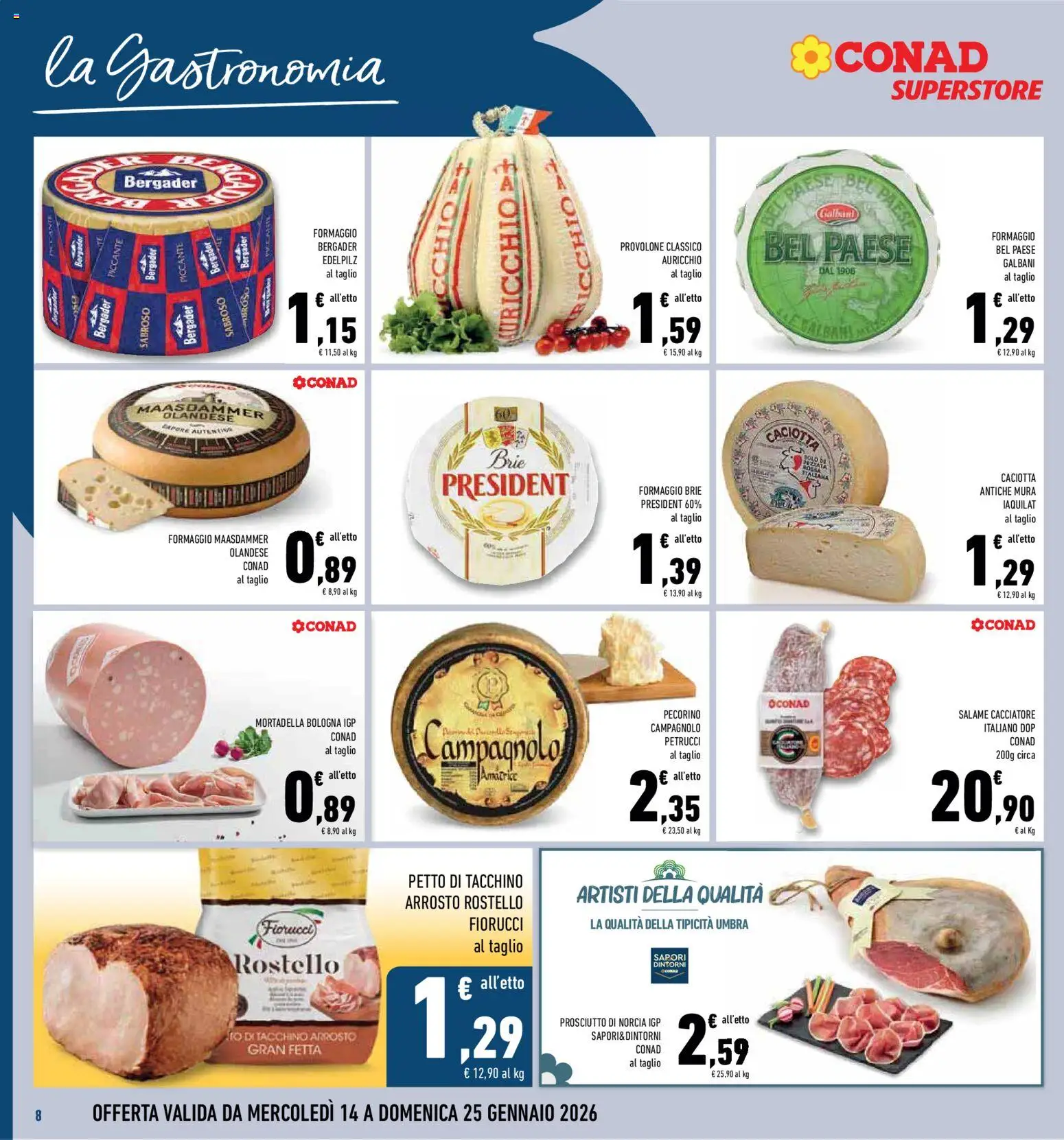 Volantino Conad del 14.01.2026 | Pagina: 8 | Prodotti: Arrosto, Tacchino, Formaggio, Mortadella