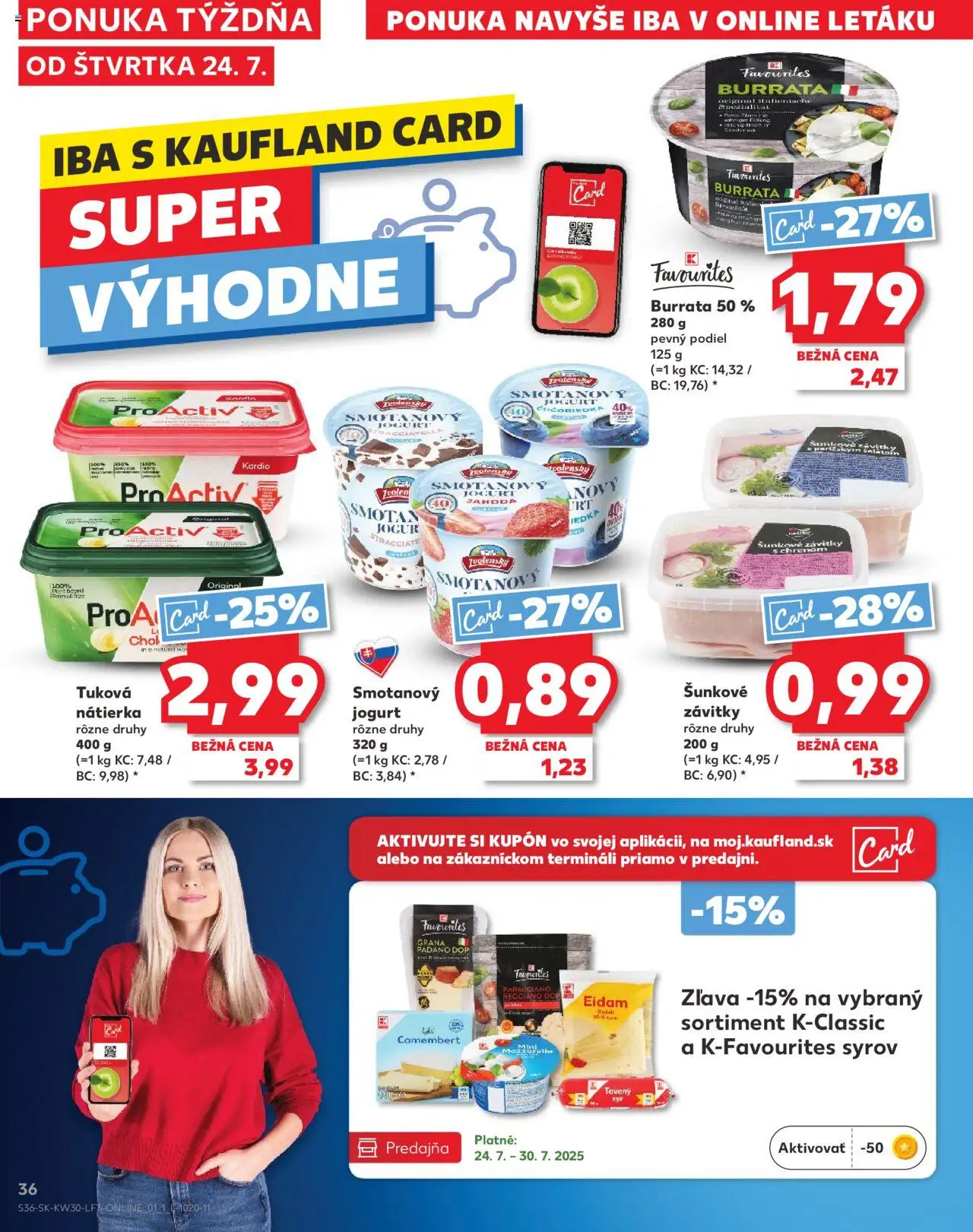 Kaufland Žilina │ platný od 24.07.2025 | Strana: 36 | Produkty: Syr, Jogurt, Eidam, Mozzarella