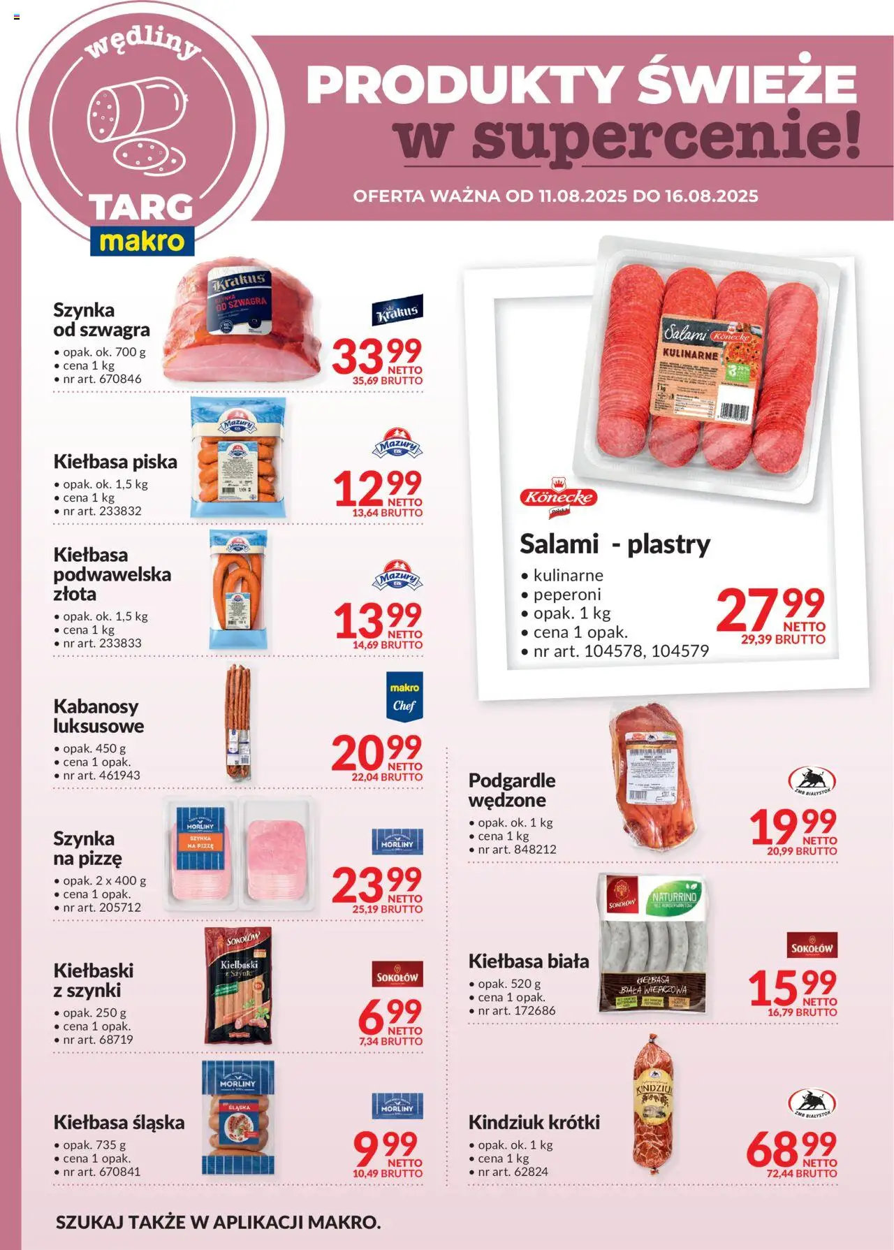 Makro Gazetka - Produkty świeże w supercenie od 11.08.2025 | Strona: 2 | Produkty: Szynka, Kindziuk, Salami, Wędliny