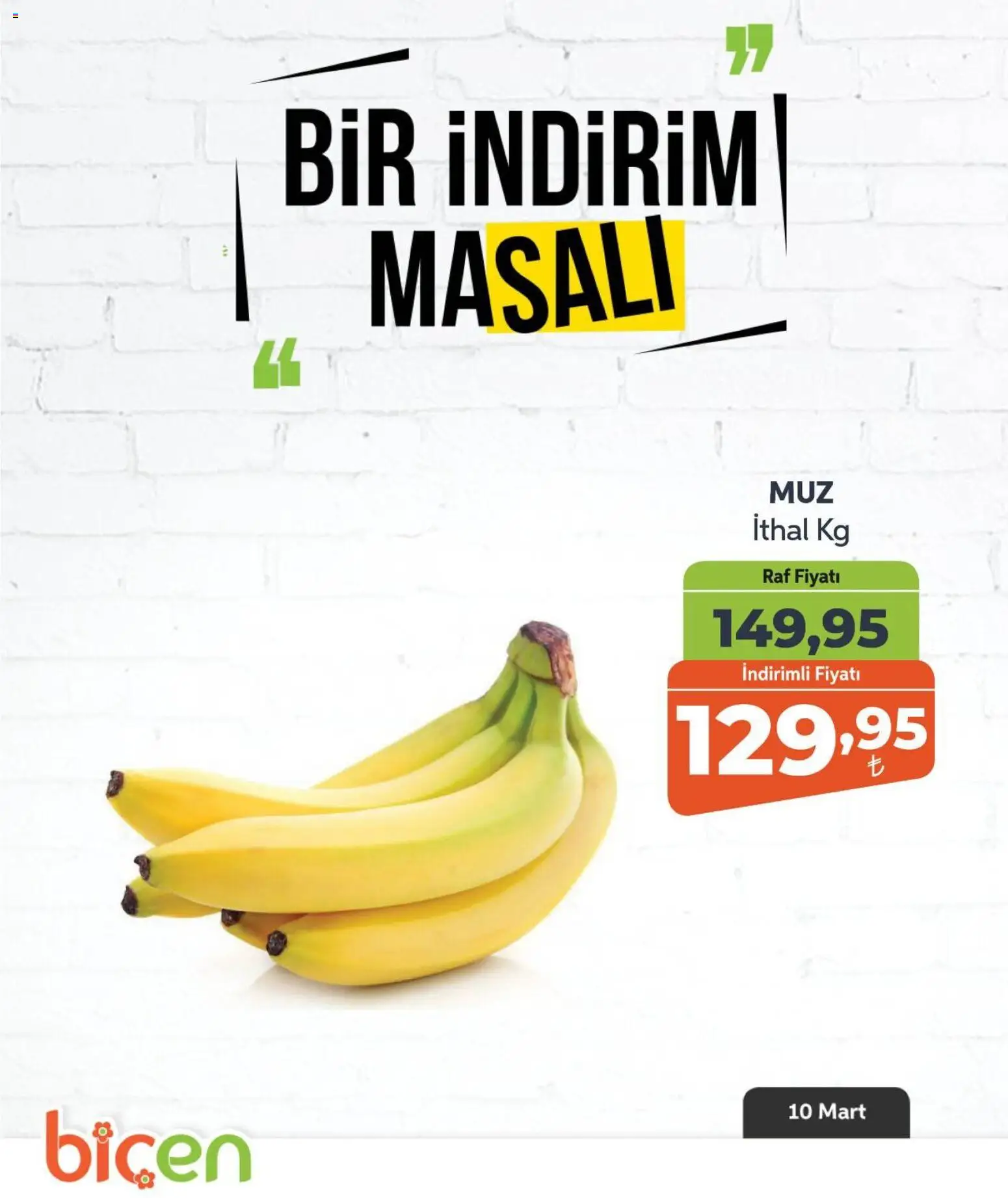 Biçen Market - Bir İndirim MaSalı - meyve - 10.03.2026 tarihinden itibaren geçerlidir | Sayfa: 2 | Ürünler: Raf