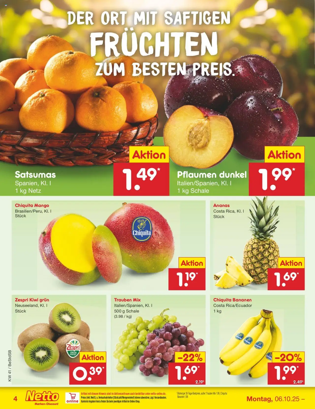 Netto Marken-Discount Prospekt 	 – gültig ab 06.10.2025 | Seite: 4 | Produkte: Trauben, Bananen, Ananas, Kiwi