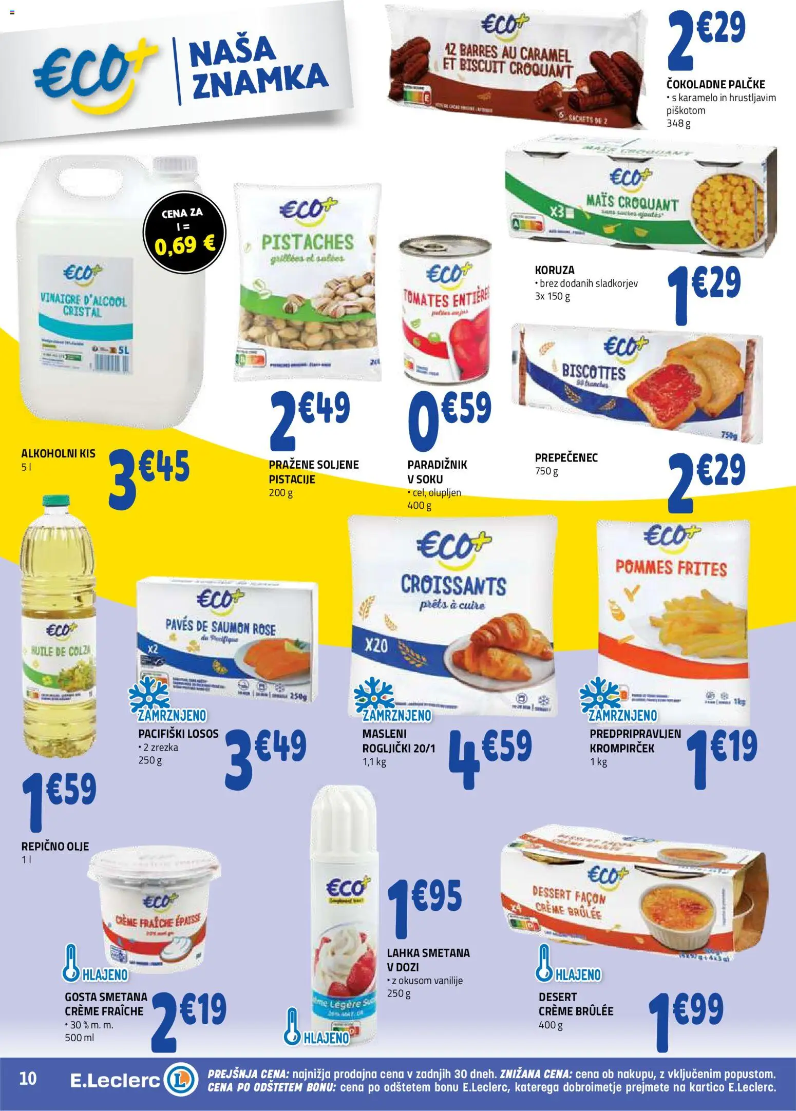Novi E.leclerc katalog ponudbe – veljaven od 22.04.2026 | Stran: 10 | Izdelki: Pistacije, Rogljički, Olje, Paradiznik