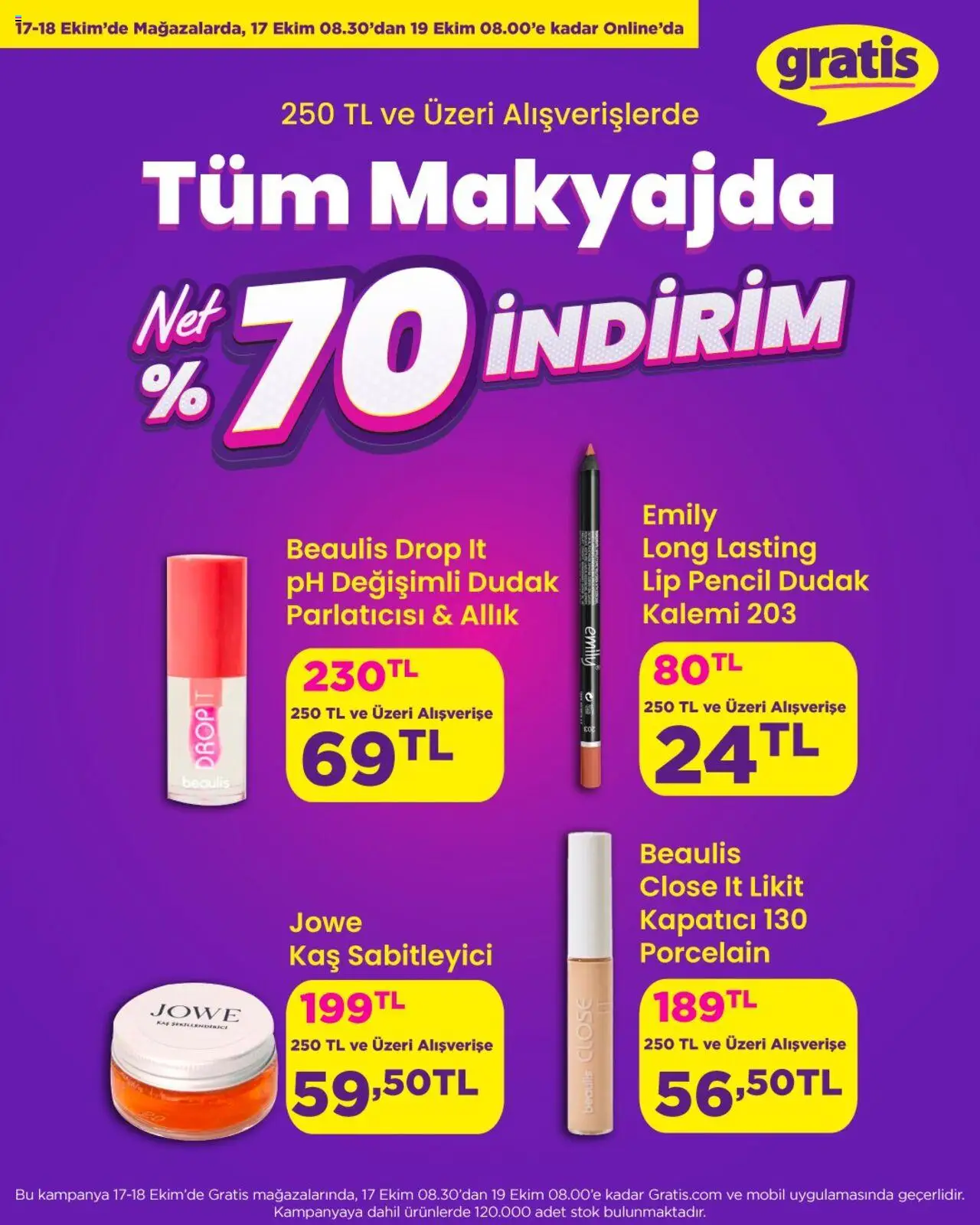 Gratis İndirim - 17.10.2025 tarihinden itibaren geçerlidir | Sayfa: 4 | Ürünler: Dudak parlatıcısı, Kapatıcı, Allık