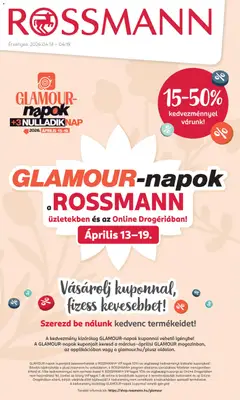 Rossmann Glamour kuponfüzet - amely érvényes a következő dátumtól: 13.04.2026