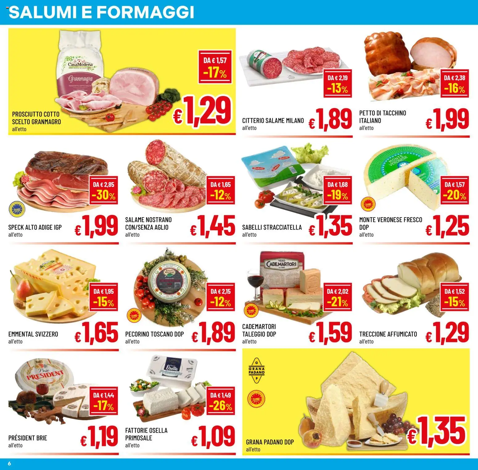 Volantino A&O del 14.01.2026 | Pagina: 6 | Prodotti: Speck, Prosciutto, Pecorino, Emmental