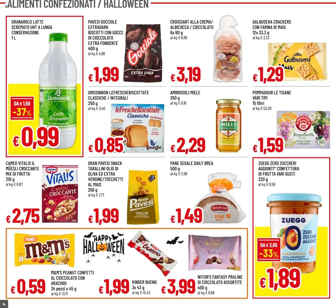 Volantino Galassia del 16.10.2025 | Pagina: 14 | Prodotti: Pane, Cioccolato, Albicocche, Miele