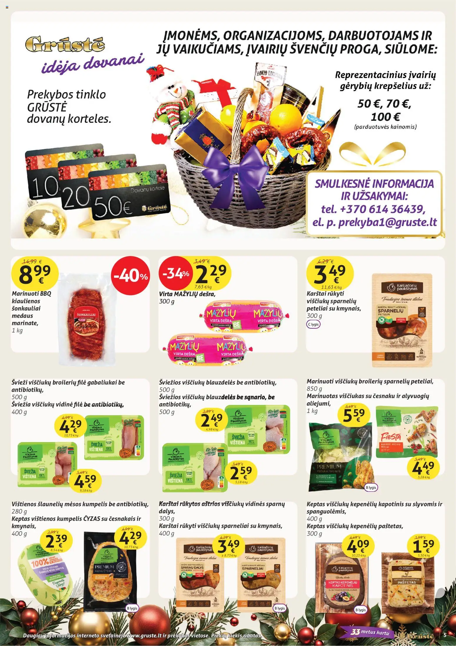 GRUSTE akcijos nuo 21.12.2025 | Puslapis: 5 | Prekių: Vištienos, Kiaulienos, Viščiukas, Viščiukų