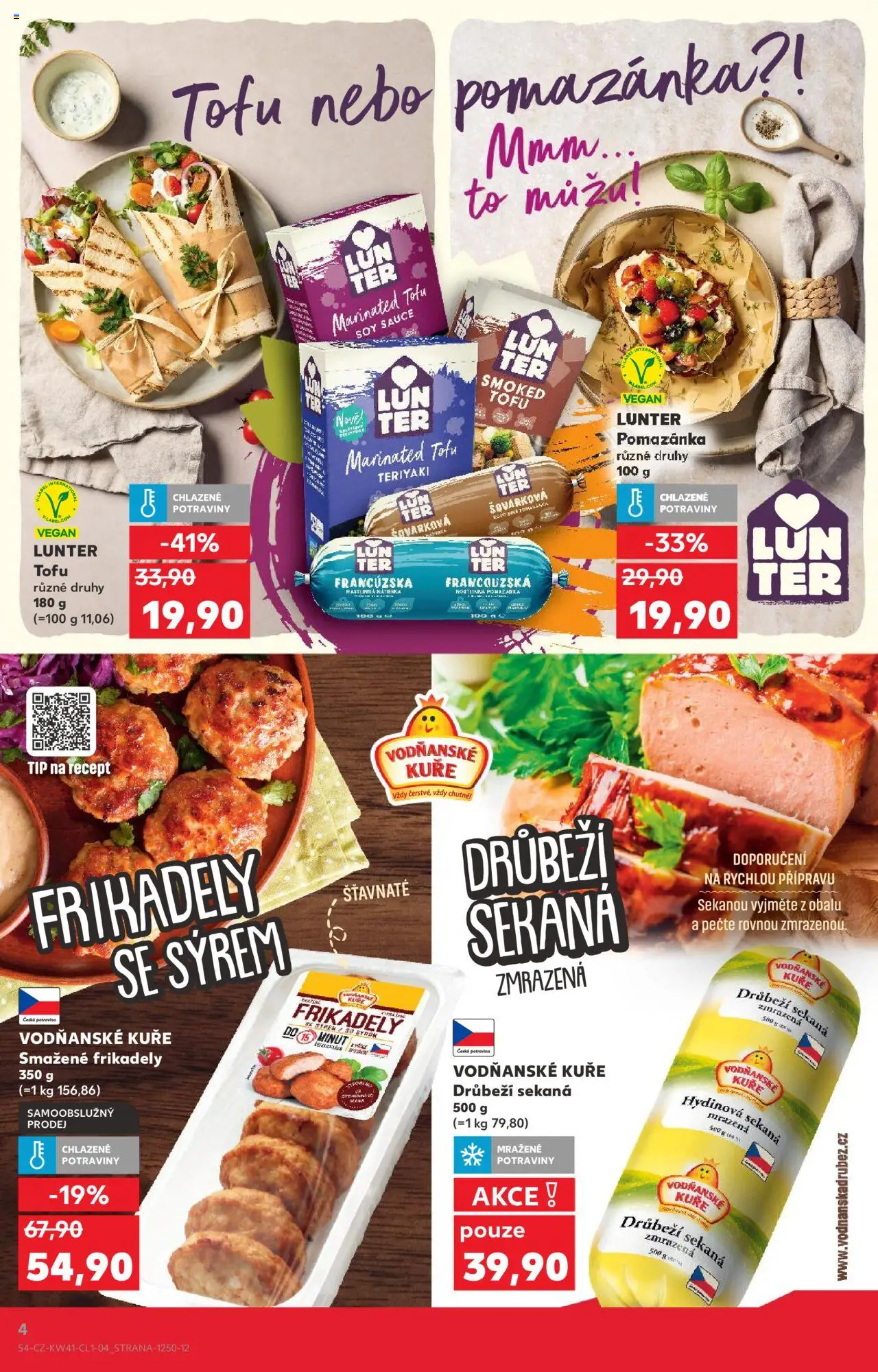 Kaufland leták - Praha 4 od 08.10.2025 | Strana: 4 | Produkty: Sekaná, Pomazánka, Potraviny, Kuře