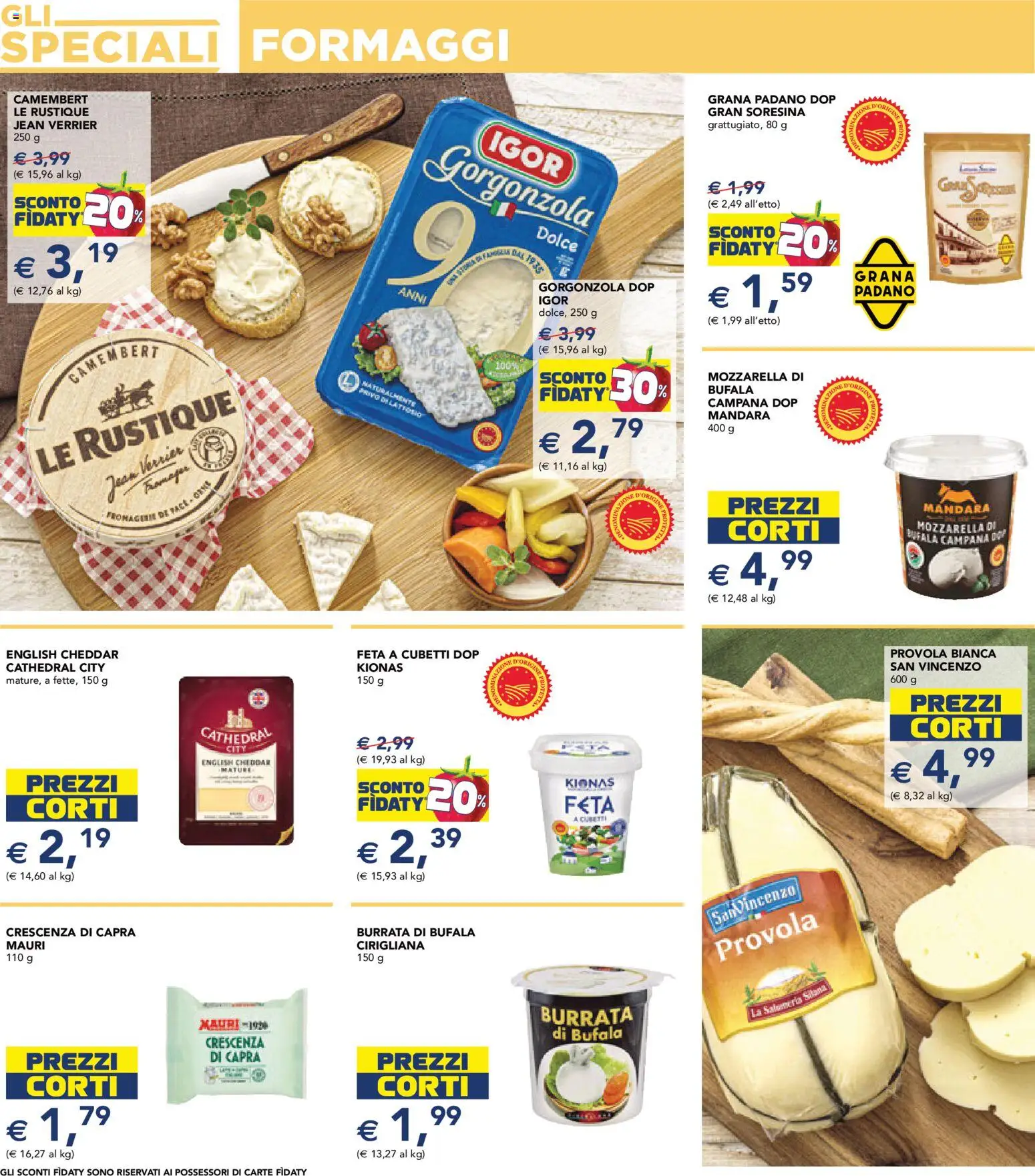 Volantino Esselunga S del 26.02.2026 | Pagina: 15 | Prodotti: Mozzarella, Grana Padano, Feta, Crescenza