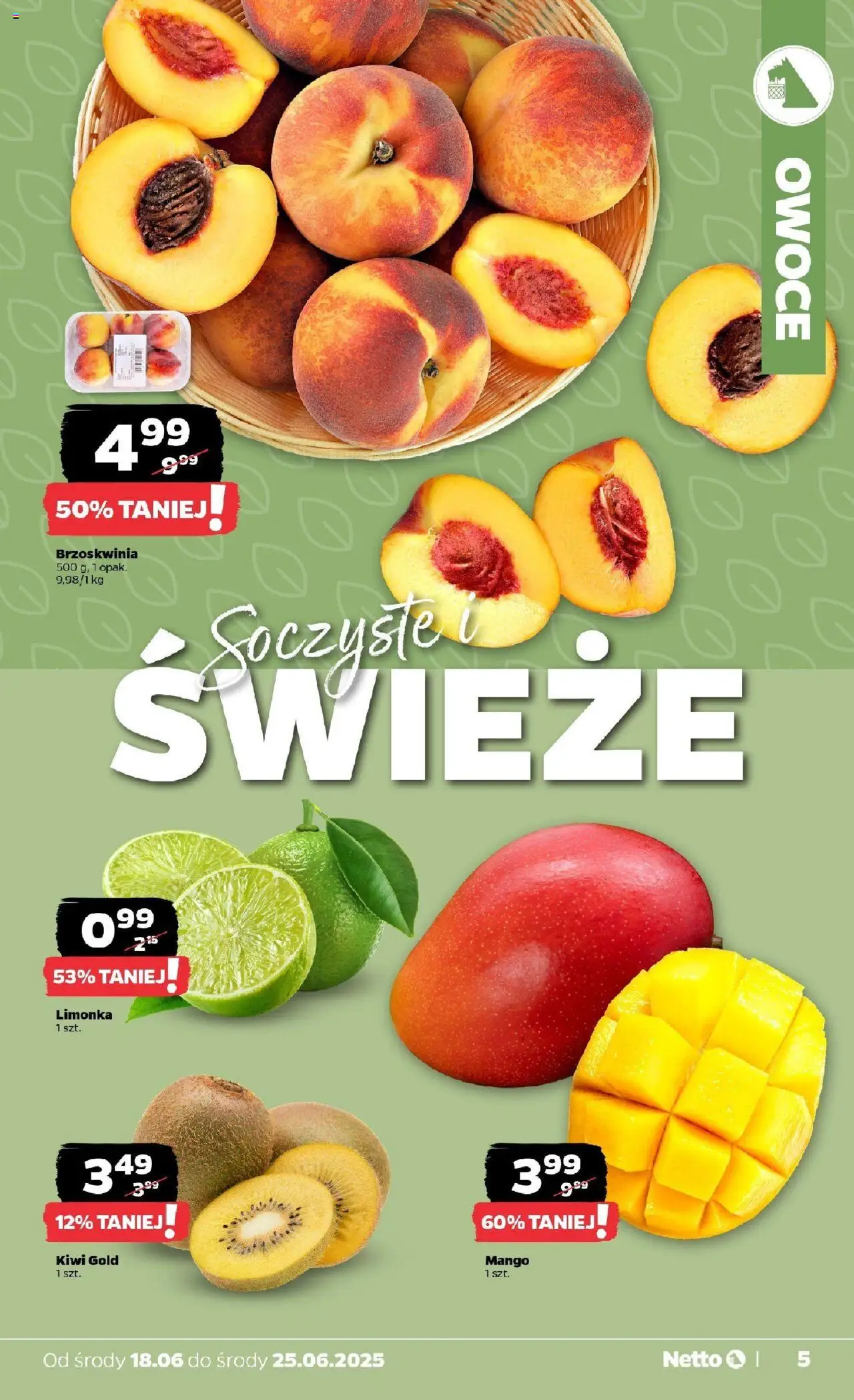 Netto gazetka - Spożywcza od 18.06.2025 | Strona: 5 | Produkty: Mango, Brzoskwinia, Limonka, Owoce