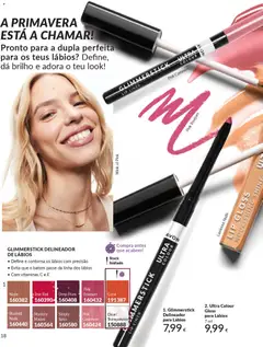 Pré-visualização Glimmerstick Delineador para Lábios, Delineador para lábios. Define e contorna os lábios com precisão. Evita que o batom passe da linha dos lábios. Com vitaminas C e E. válido de 01.04.2026 | Página: 18