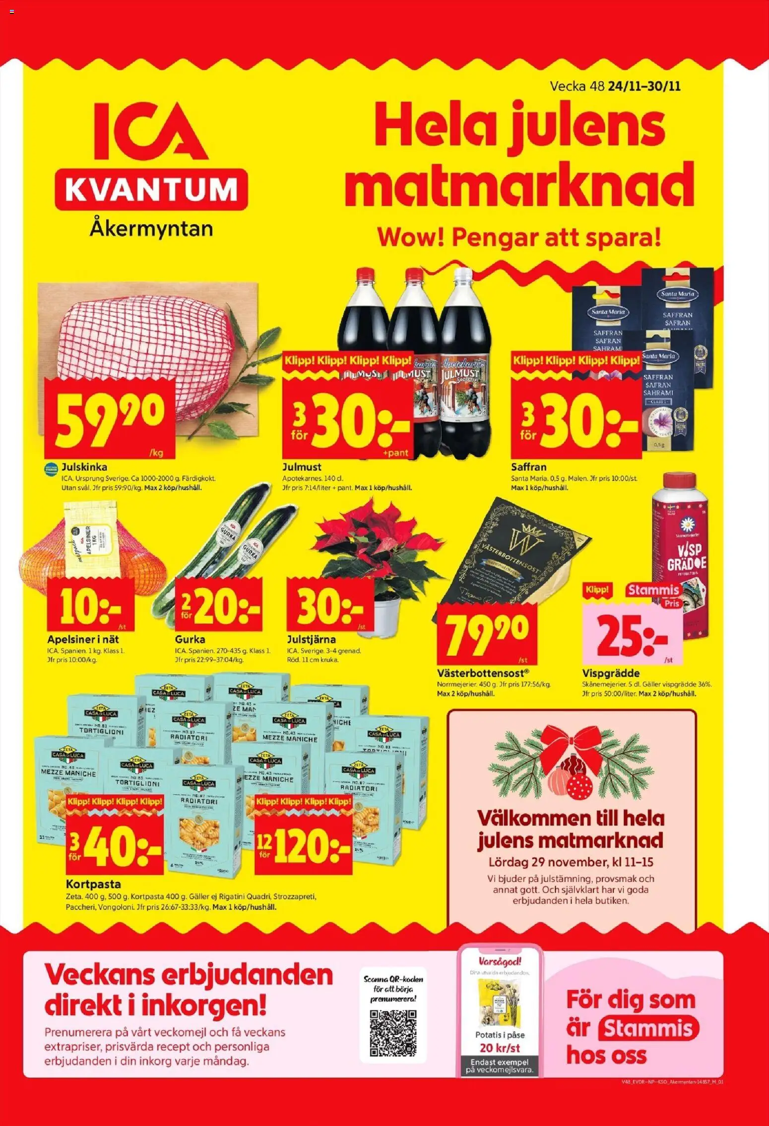 ICA Kvantum reklamblad aktuell från 24.11.2025 | Sida: 1 | Produkter: Visp, Apelsiner, Gurka, Vispgrädde