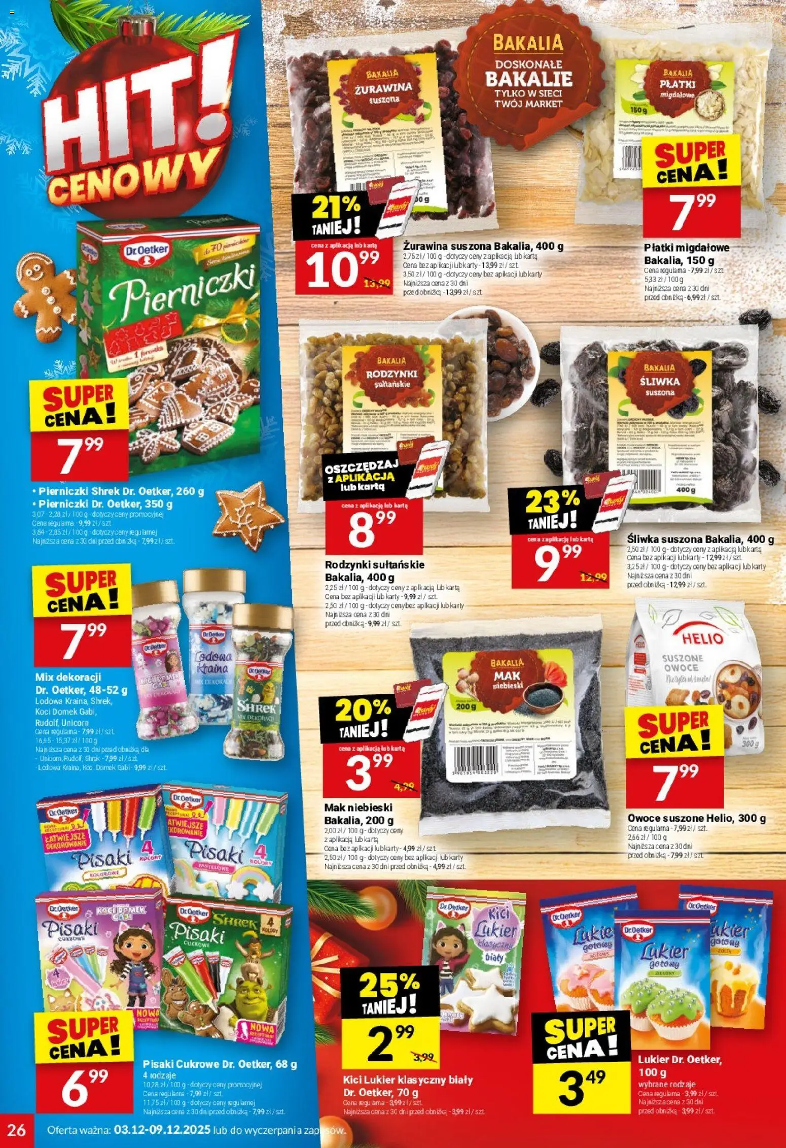 Twój Market Gazetka od 03.12.2025 | Strona: 26 | Produkty: Karta, Płatki migdałowe, Płatki, Owoce