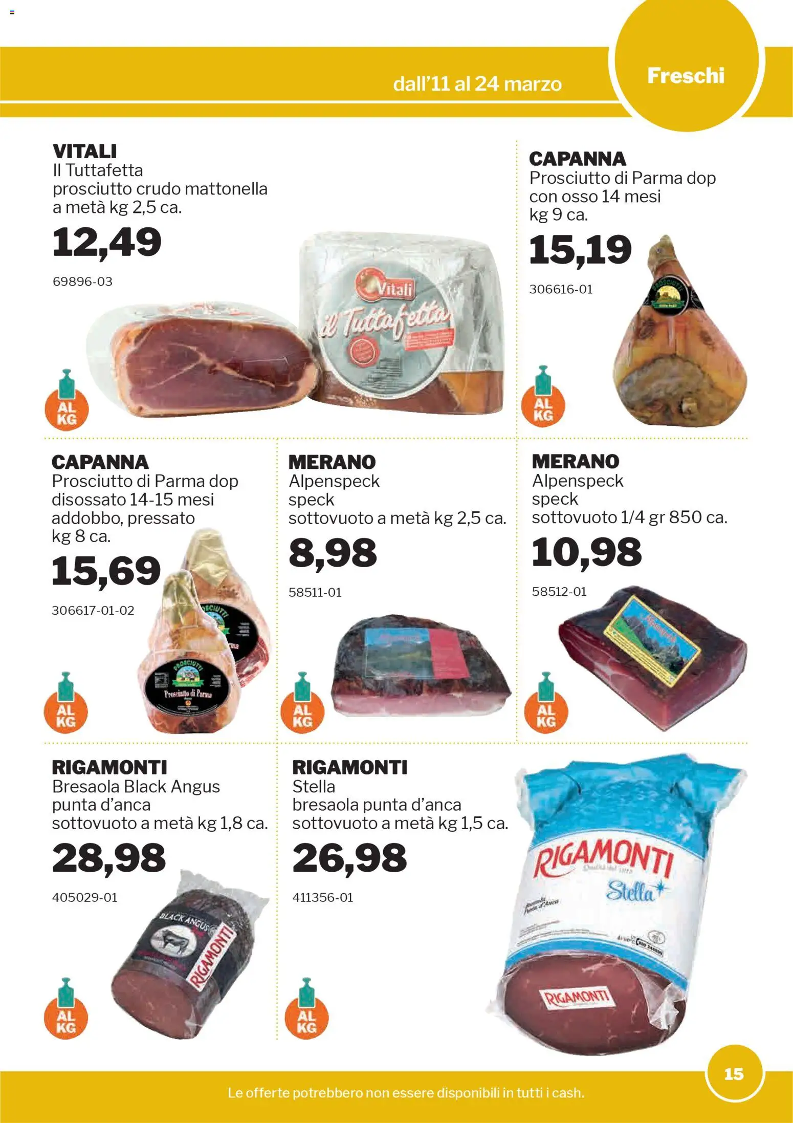 Volantino Sogegross del 11.03.2026 | Pagina: 15 | Prodotti: Speck, Prosciutto di Parma, Bresaola, Prosciutto