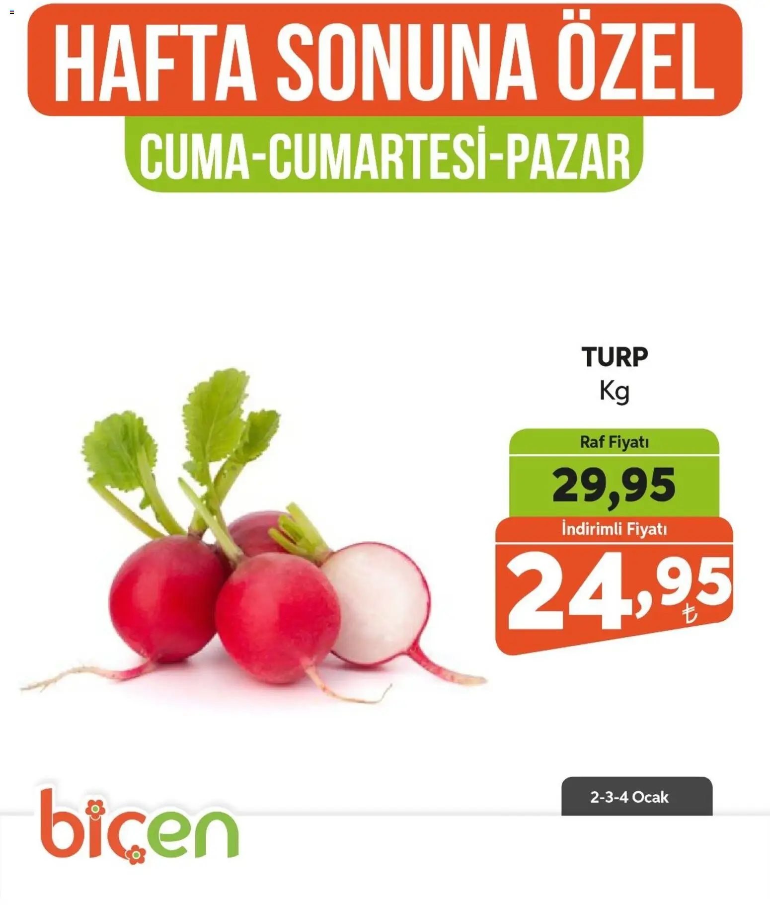 Biçen Market Hafta Sonuna Özel -Sebze İndirimi - 02.01.2026 tarihinden itibaren geçerlidir | Sayfa: 12 | Ürünler: Raf, Turp, Ocak