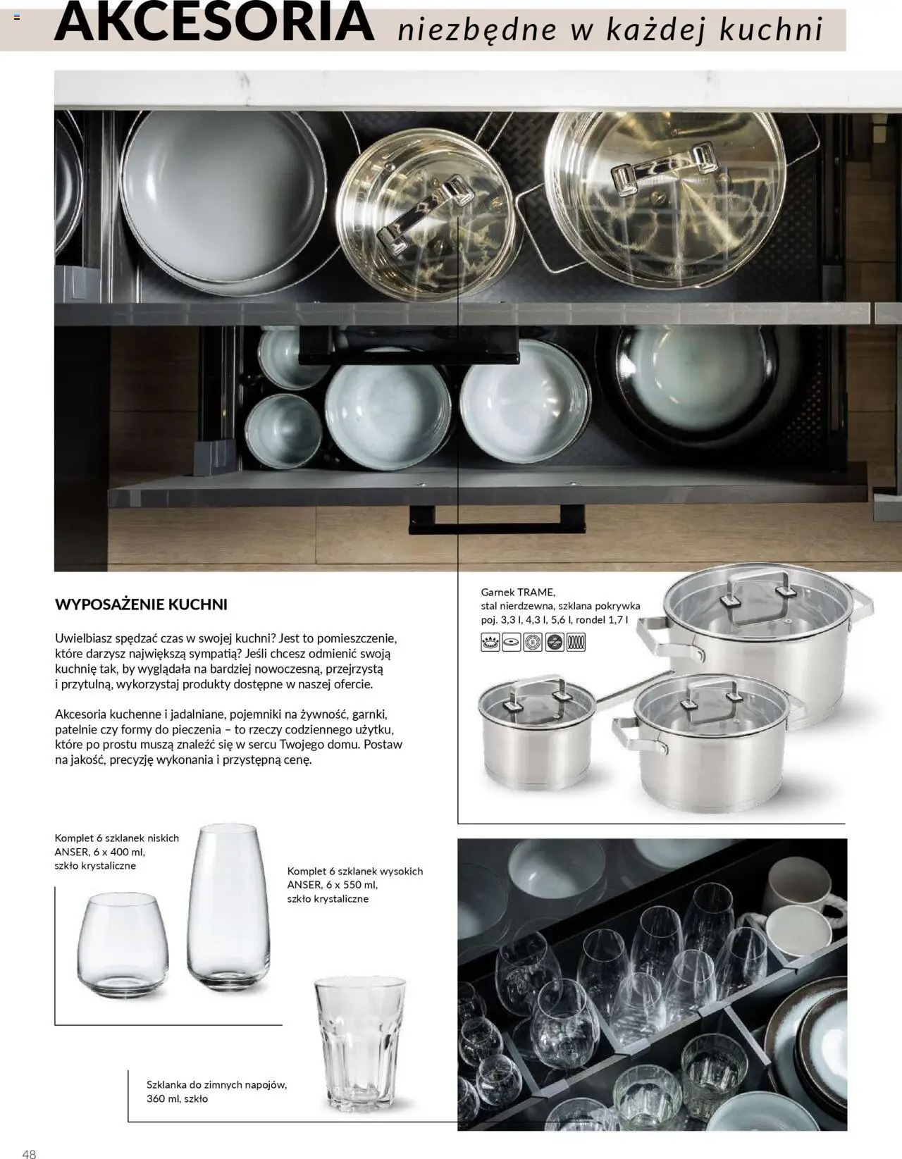 Salony Agata Gazetka - Kuchnie Qubik od 21.03.2025 | Strona: 48 | Produkty: Szklanka, Garnek, Patelnie