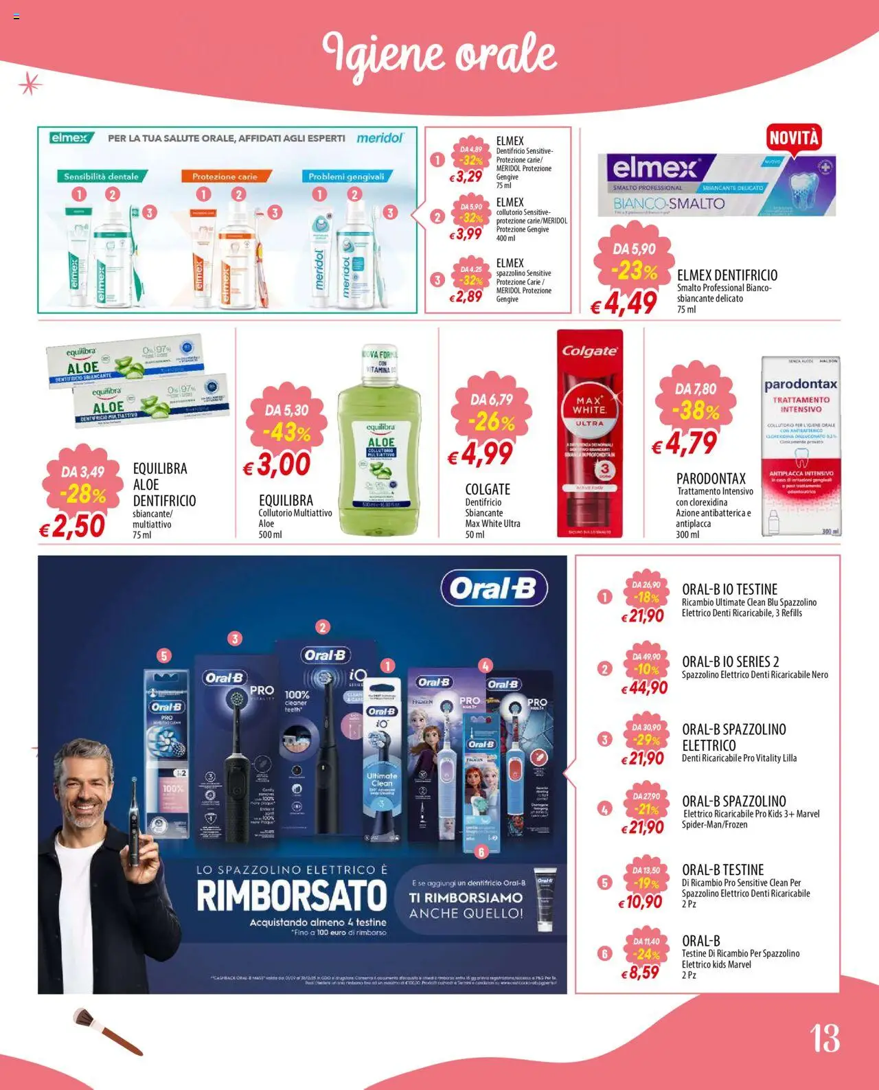 Volantino Galassia del 02.10.2025 | Pagina: 13 | Prodotti: Dentifricio, Spazzolino, The, Spazzolino elettrico